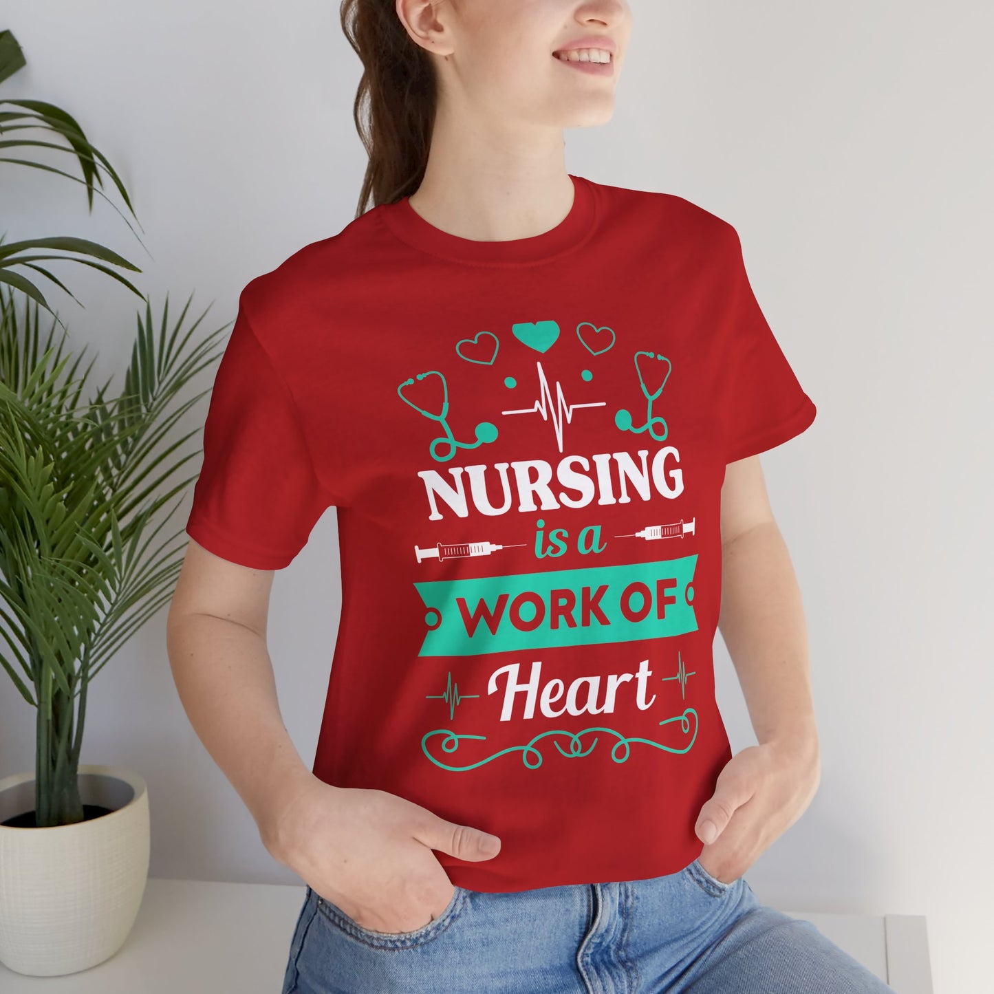 Nursing Is A Work Of Heart - Unisex Jersey Short Sleeve Tee - 13286