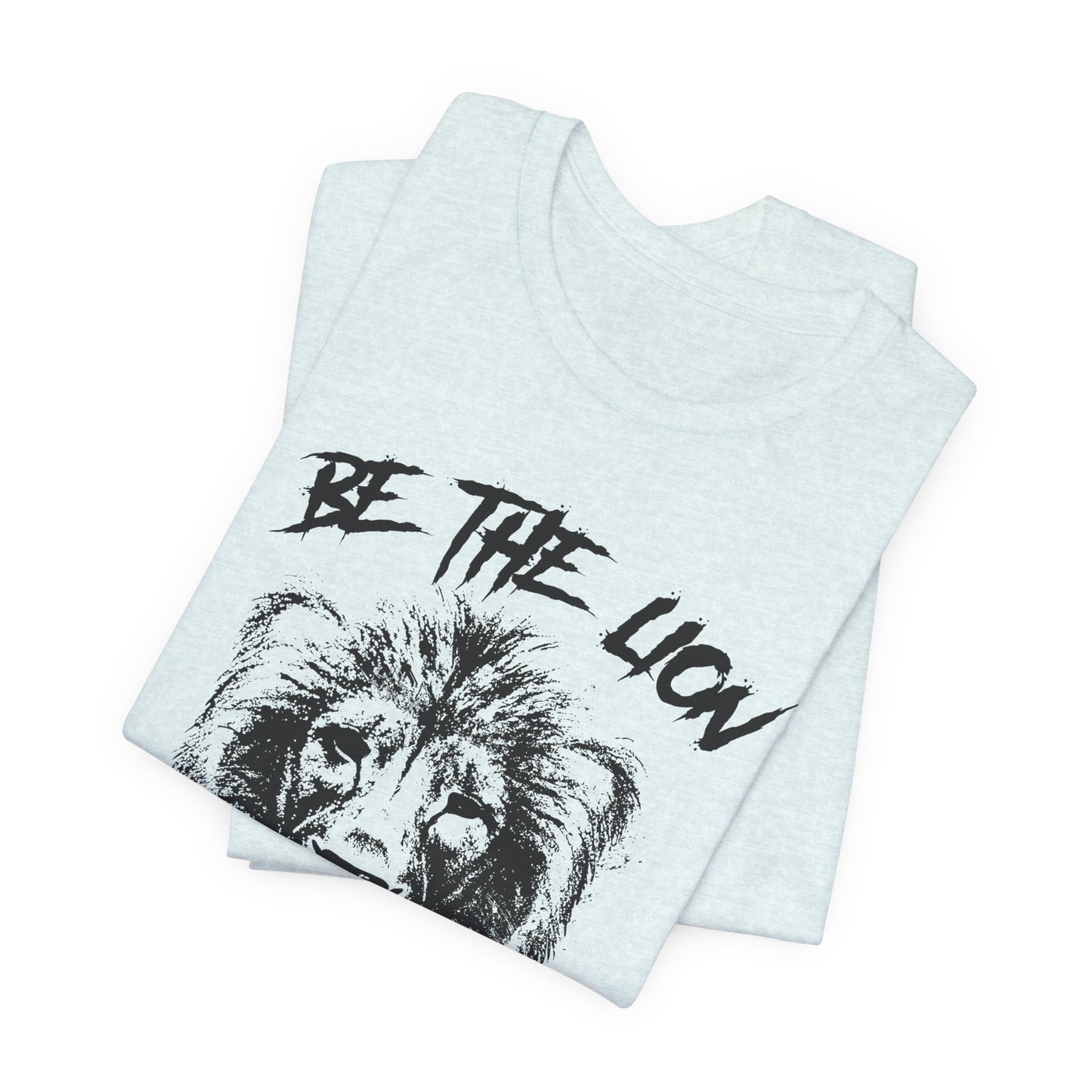 Gym: Be The Lion - Unisex Jersey Short Sleeve Tee