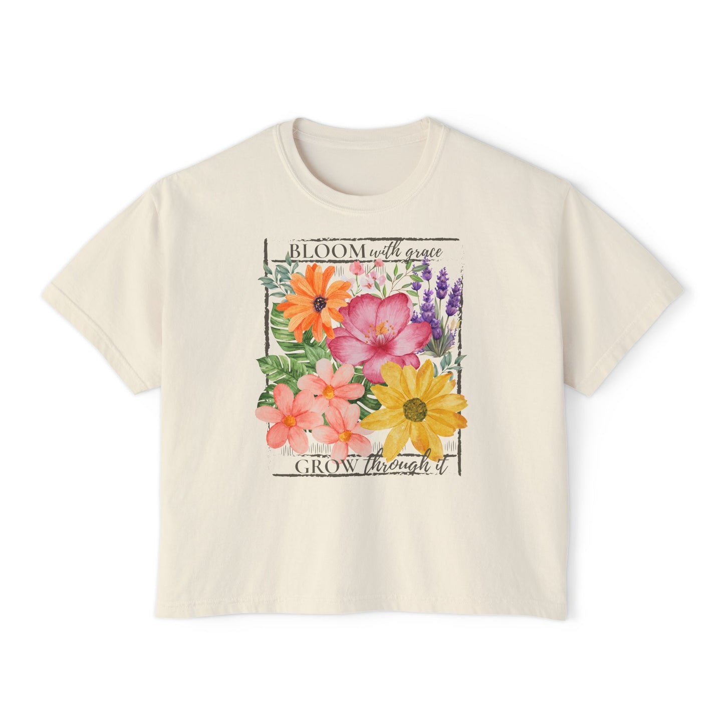 Bloom With Grace Floral Boxy Tee,  “Grow Through It” Inspirational Women’s T-Shirt - 14944