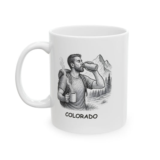 "In Colorado, we drink water like it’s a sports drink and coffee like it’s oxygen." Ceramic Coffee Mug - 13502