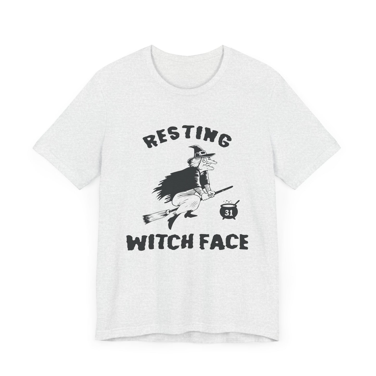 Halloween: Resting Witch Face - Unisex Jersey Short Sleeve Tee - 12665