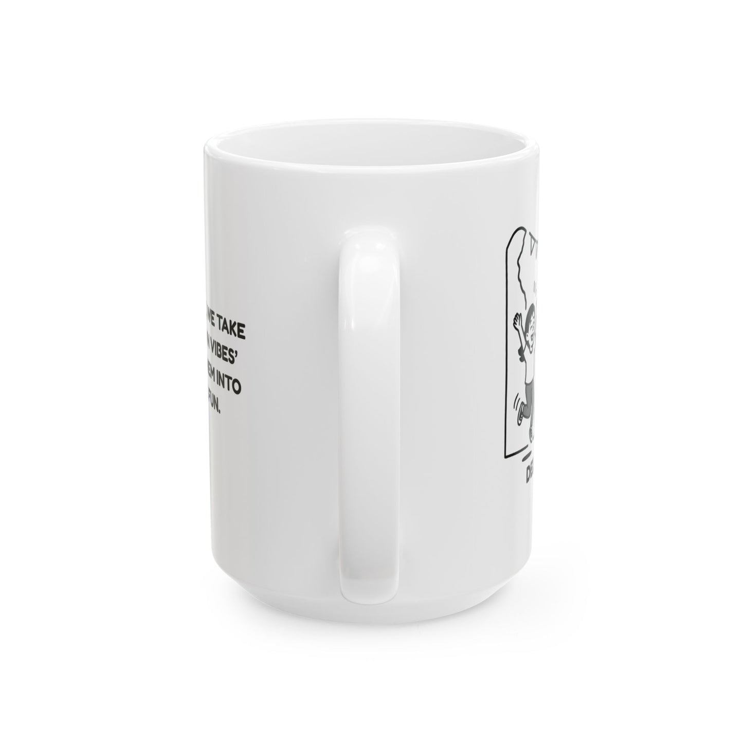 "In Delaware, we take ‘small-town vibes’ and turn them into big-time fun." Ceramic Mug - 14180