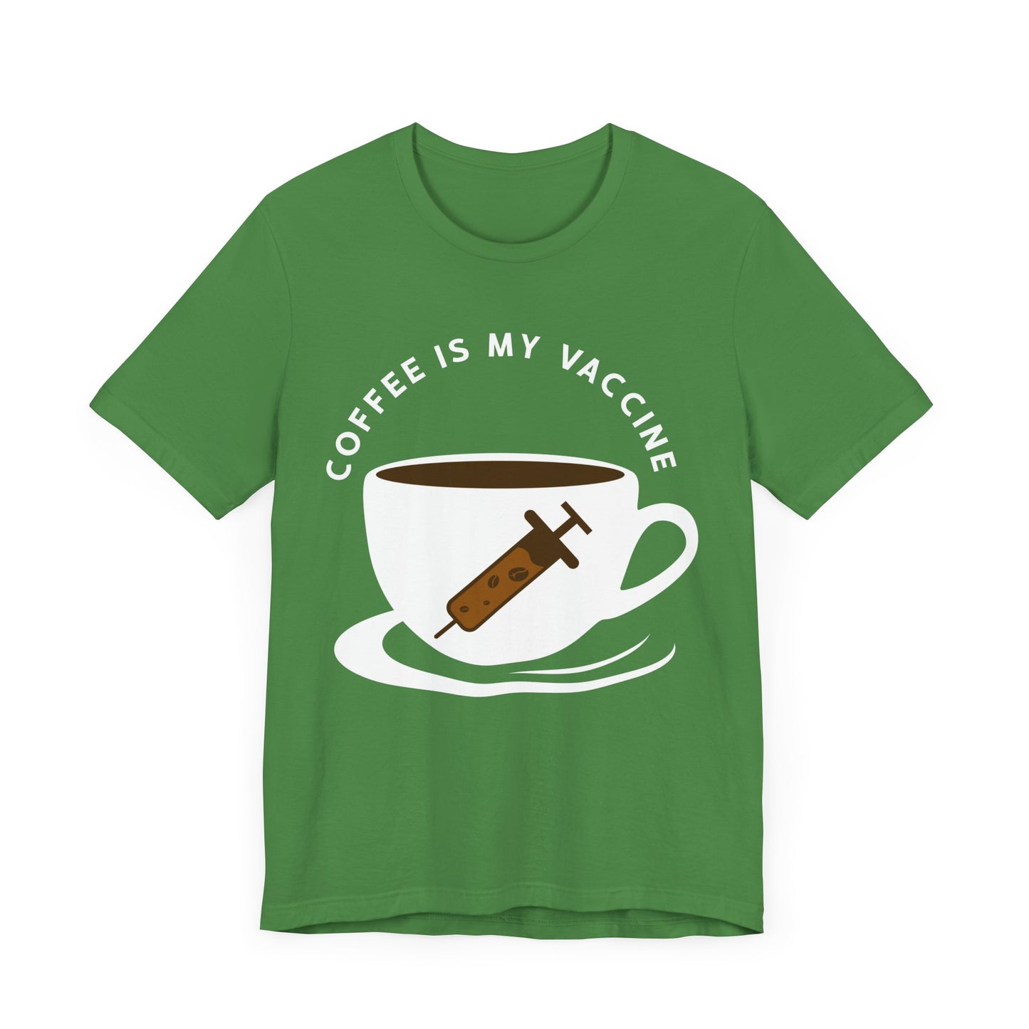 Coffee Is My Vaccine - Unisex Jersey Short Sleeve Tee