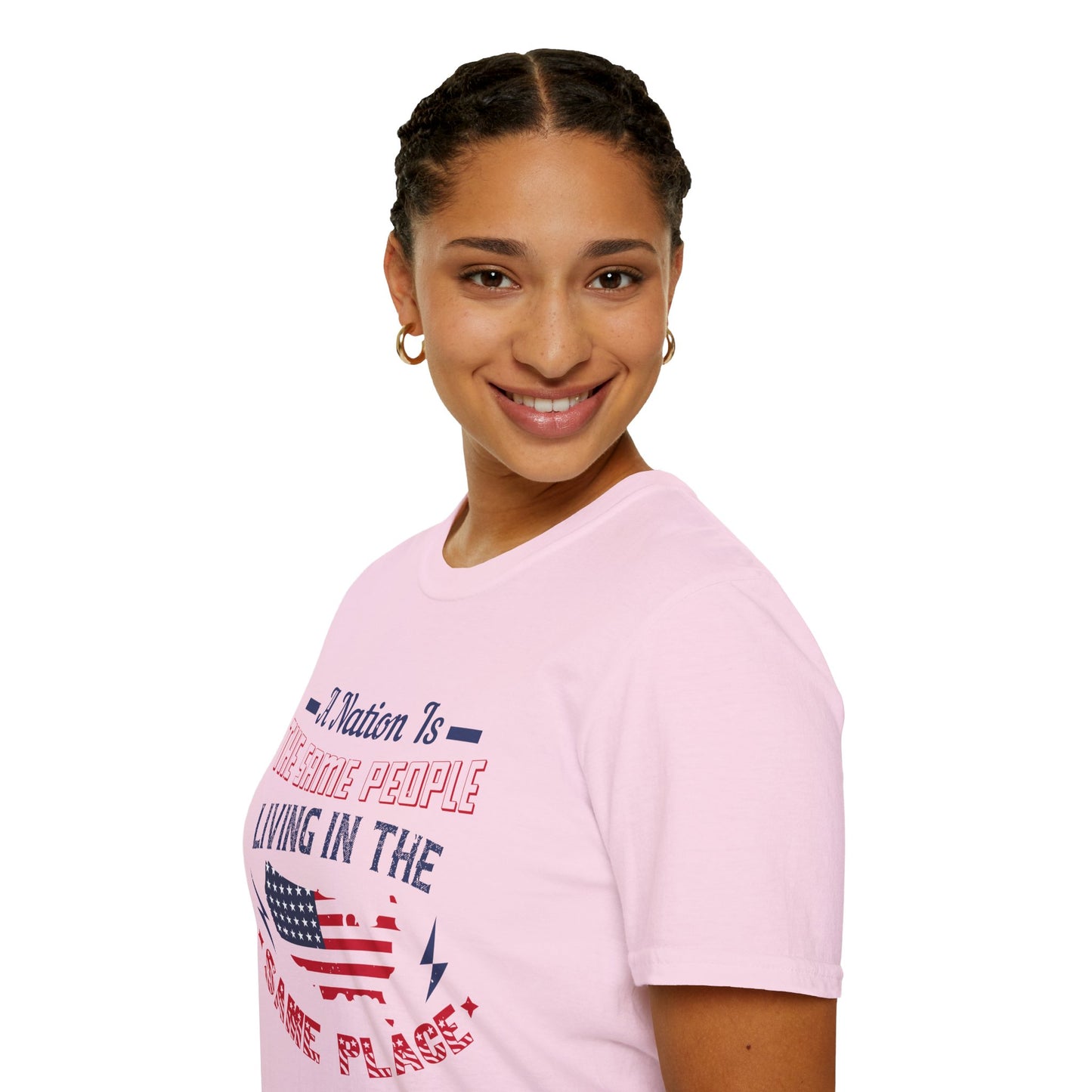 Patriotic Unisex T-Shirt - 'A Nation Is The Same People Living In The Same Place' - Ideal for Holidays, Celebrations, and Everyday Wear - 13791