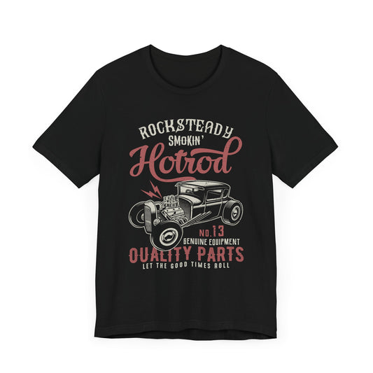 Rock & Teady, Smocking Hotrod, N13, Genuine Equipment, Quality Parts - Unisex Jersey Short Sleeve Tee - 12577