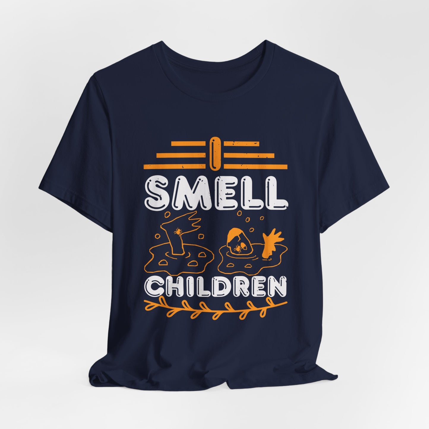 I Smell Children - Unisex Jersey Short Sleeve Tee