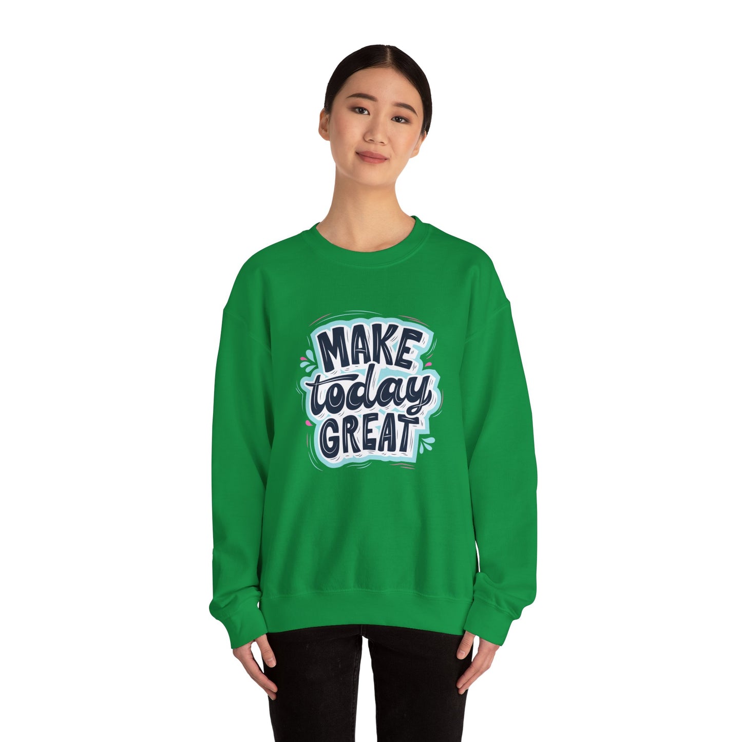 Make Today Great - Unisex Heavy Blend™ Crewneck Sweatshirt