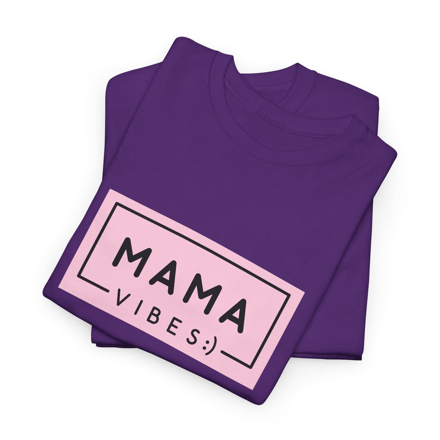 Mama Vibes - Unisex Heavy Cotton Tee - 11771