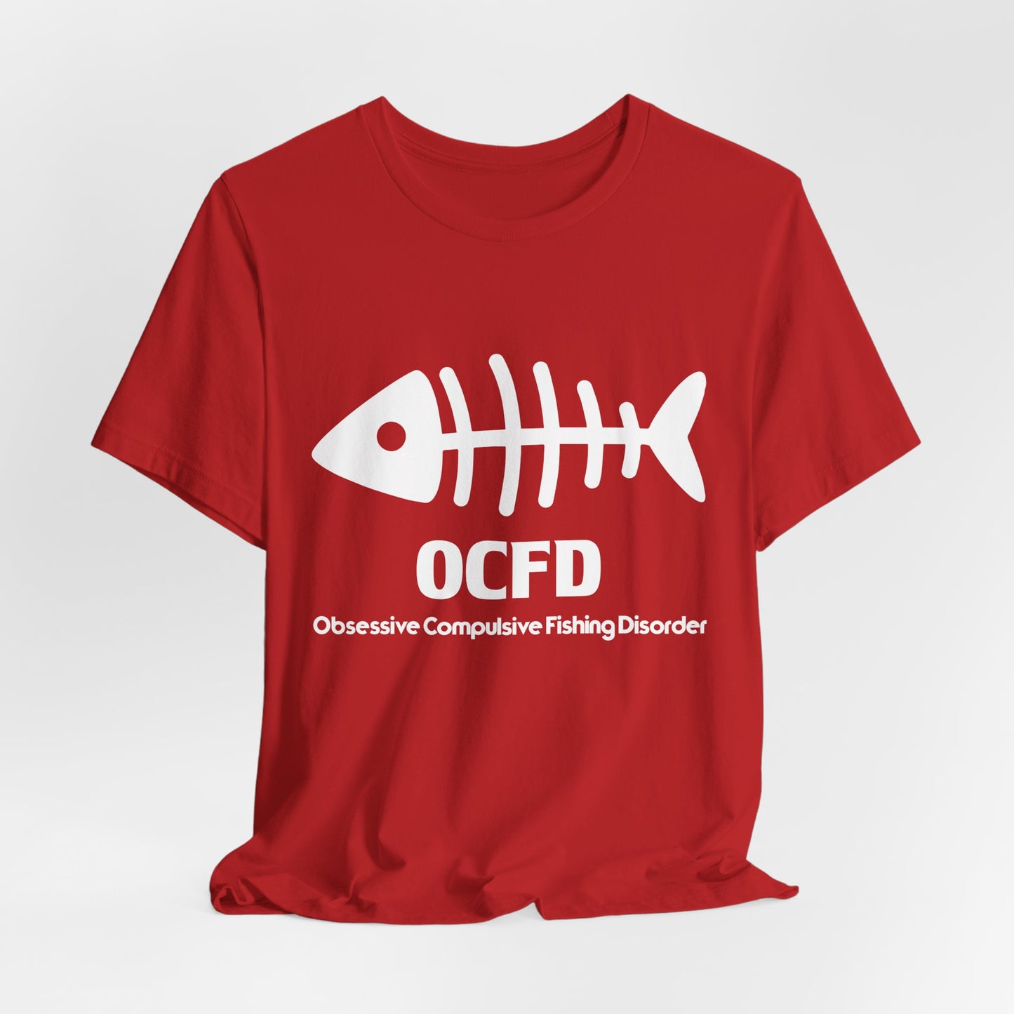 OCFD - Obsessive Compulsive Fishing Disorder - Unisex Jersey Short Sleeve Tee - 13936