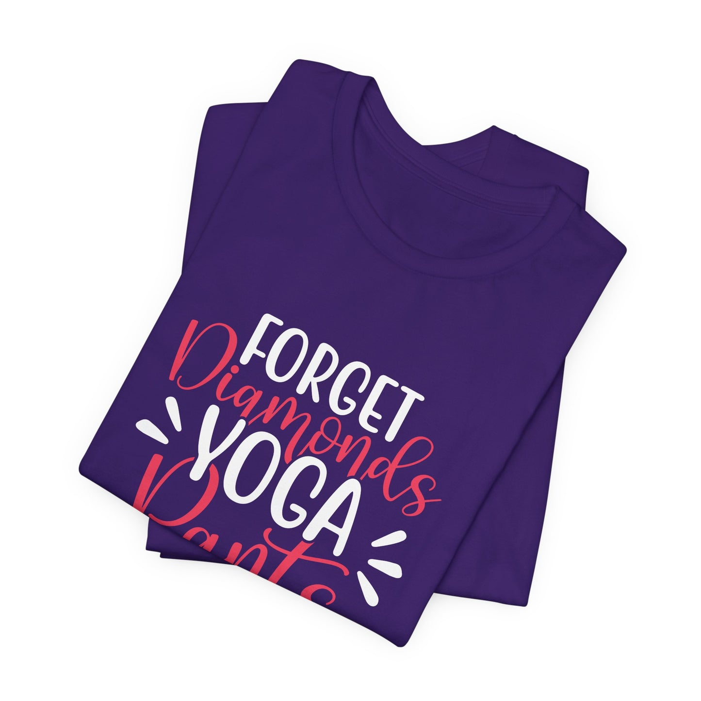 Forget Diamonds, Yoga Pants - Unisex Jersey Short Sleeve Tee - 12411