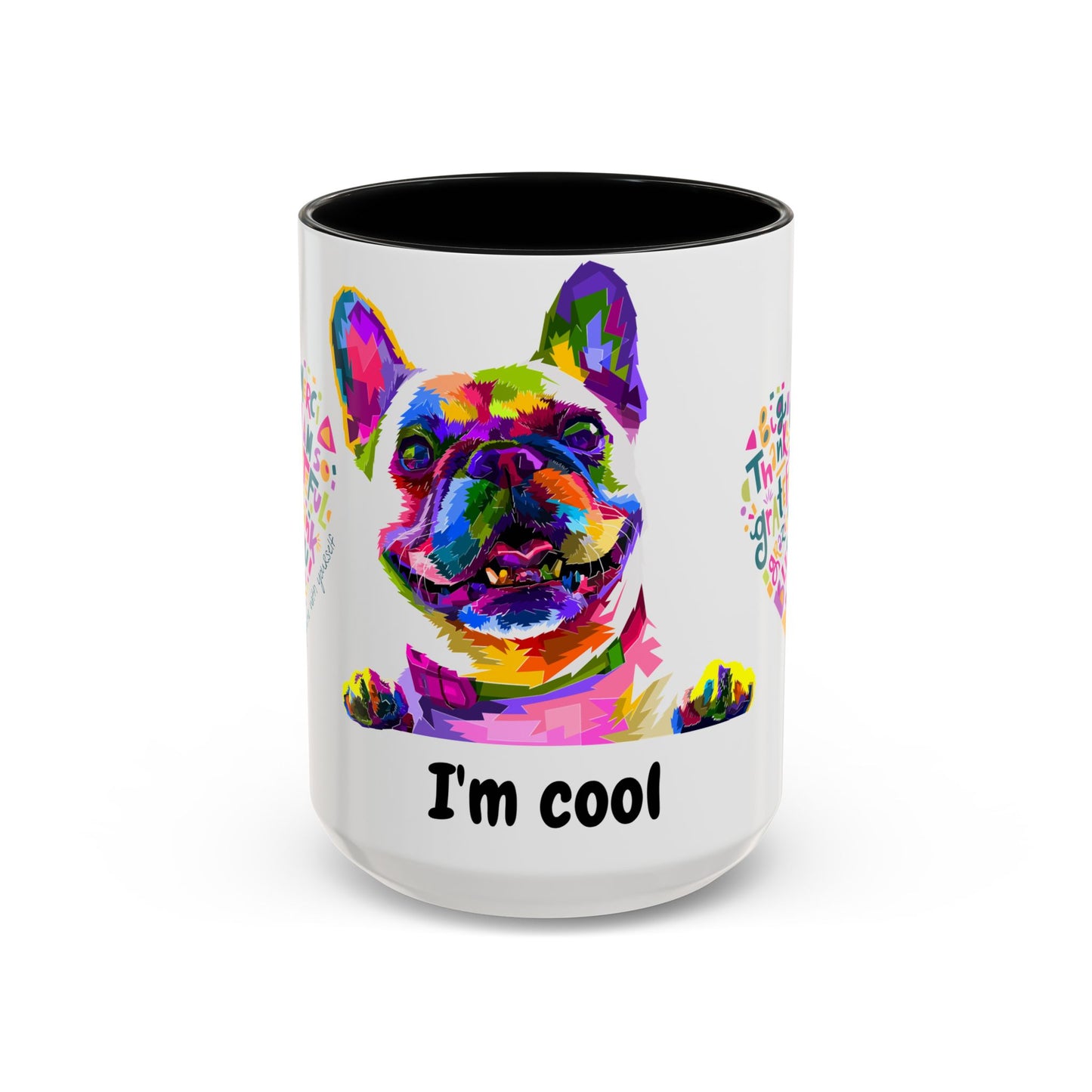 I am Cool - Accent Coffee Mug (11, 15oz)