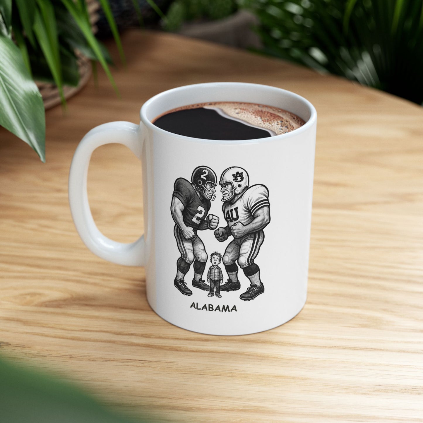 "Everything’s bigger in Alabama, especially the football rivalries." Ceramic Mug - 11oz & 15oz - 12806