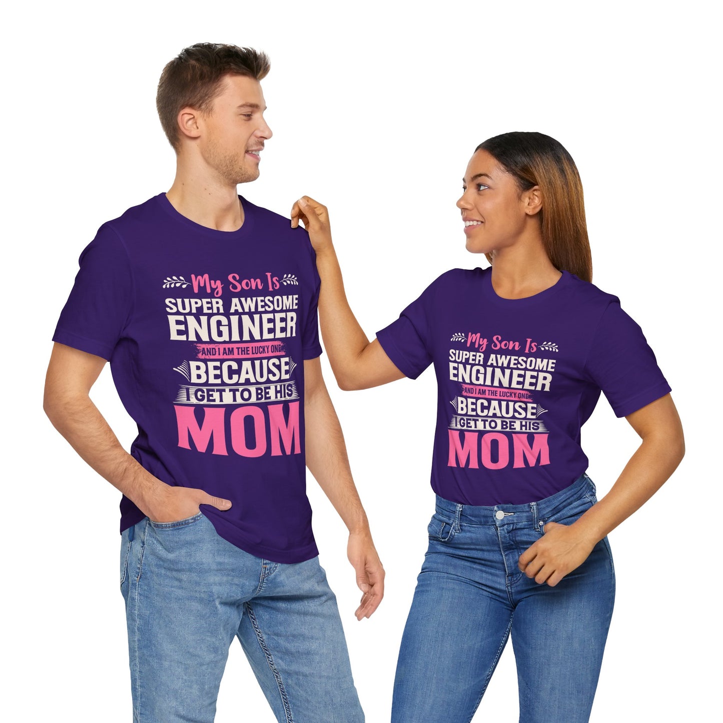 Engineer: My Son Is An Awesome Engineer & I'm The Lucky One - Unisex Jersey Short Sleeve Tee - 13647