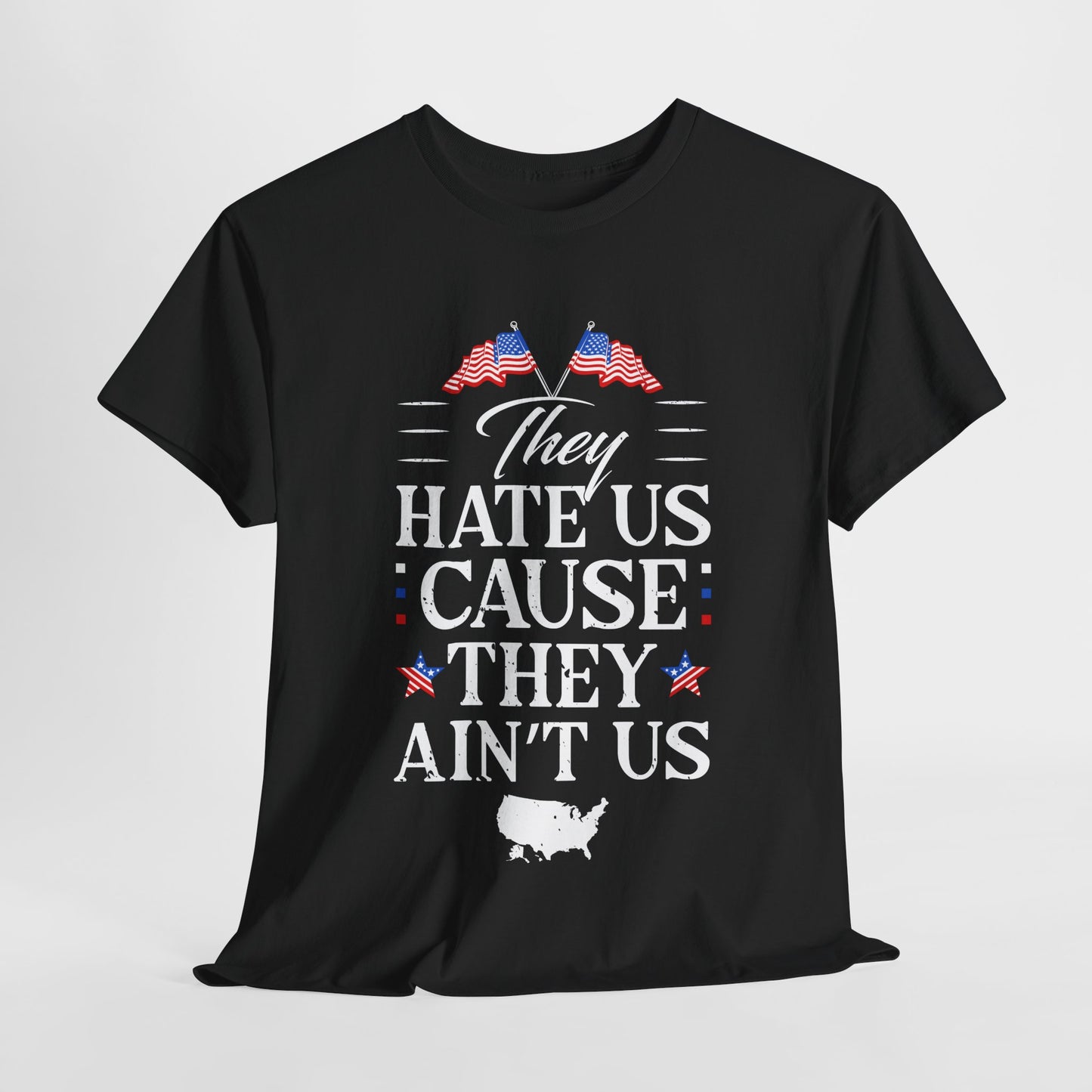 Patriotic Unisex Heavy Cotton Tee - 'They Hate Us Cause They Ain't Us' - Gift for Freedom Lovers, Casual Wear, Independence Day - 13651