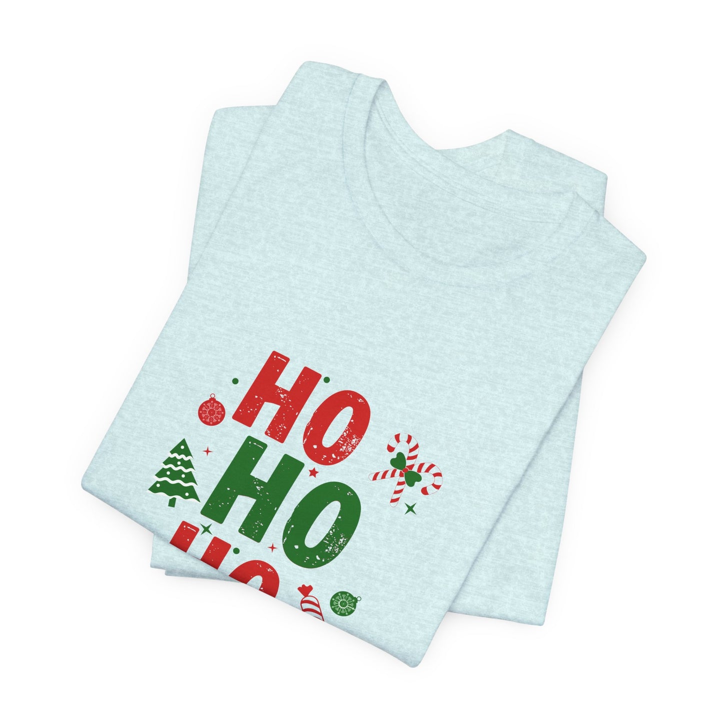 Ho Ho Ho - Unisex Jersey Short Sleeve Tee - 10534