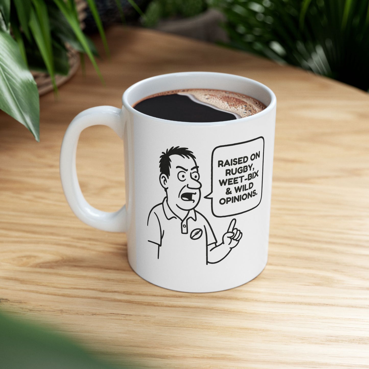 “Raised on rugby, Weet-Bix & wild opinions.”  (A Kiwi upbringing in one sentence.) Ceramic Mug, 11oz or 15oz - 13949