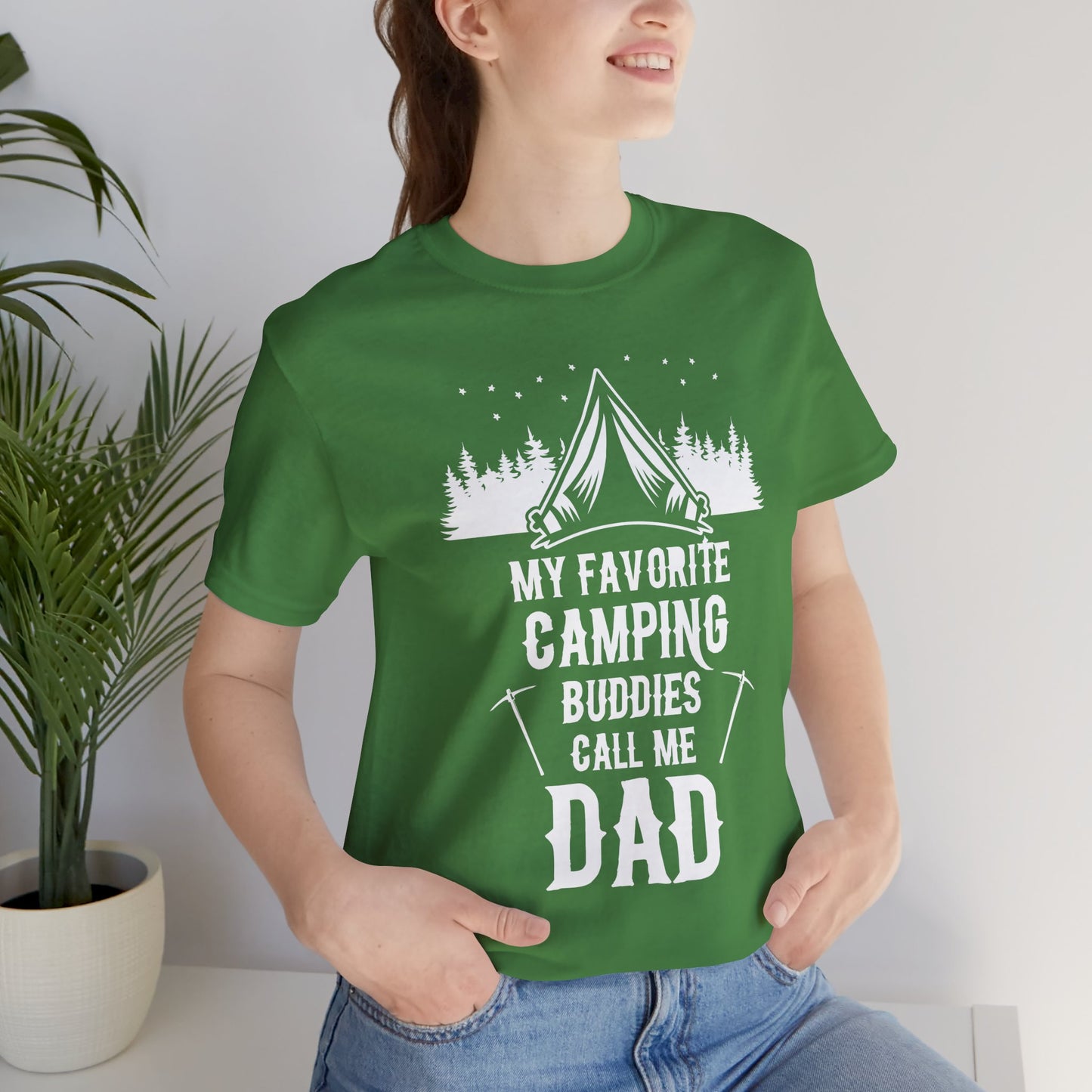 My Favorite Camping Buddies Call Me Dad - Unisex Jersey Short Sleeve Tee - 12642