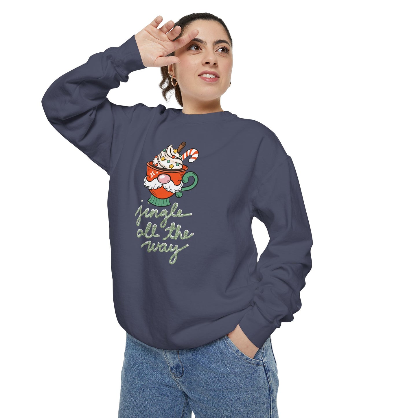 Jingle All the Way - Unisex Garment-Dyed Sweatshirt - 10045