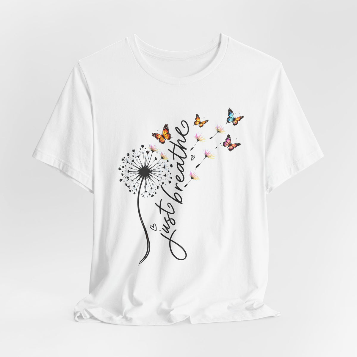 Just Breathe Dandelion T-Shirt,  Butterfly Inspirational Tee - 14519