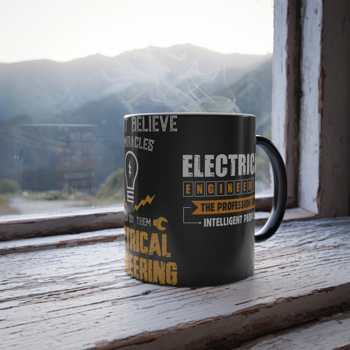 I Don't Believe In Miracles, I Rely On Them, Electrical Engineering - Color Morphing Mug, 11oz