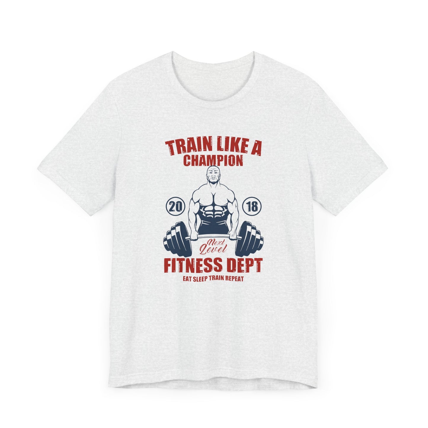 Gym: Train Like A Champion - Unisex Jersey Short Sleeve Tee