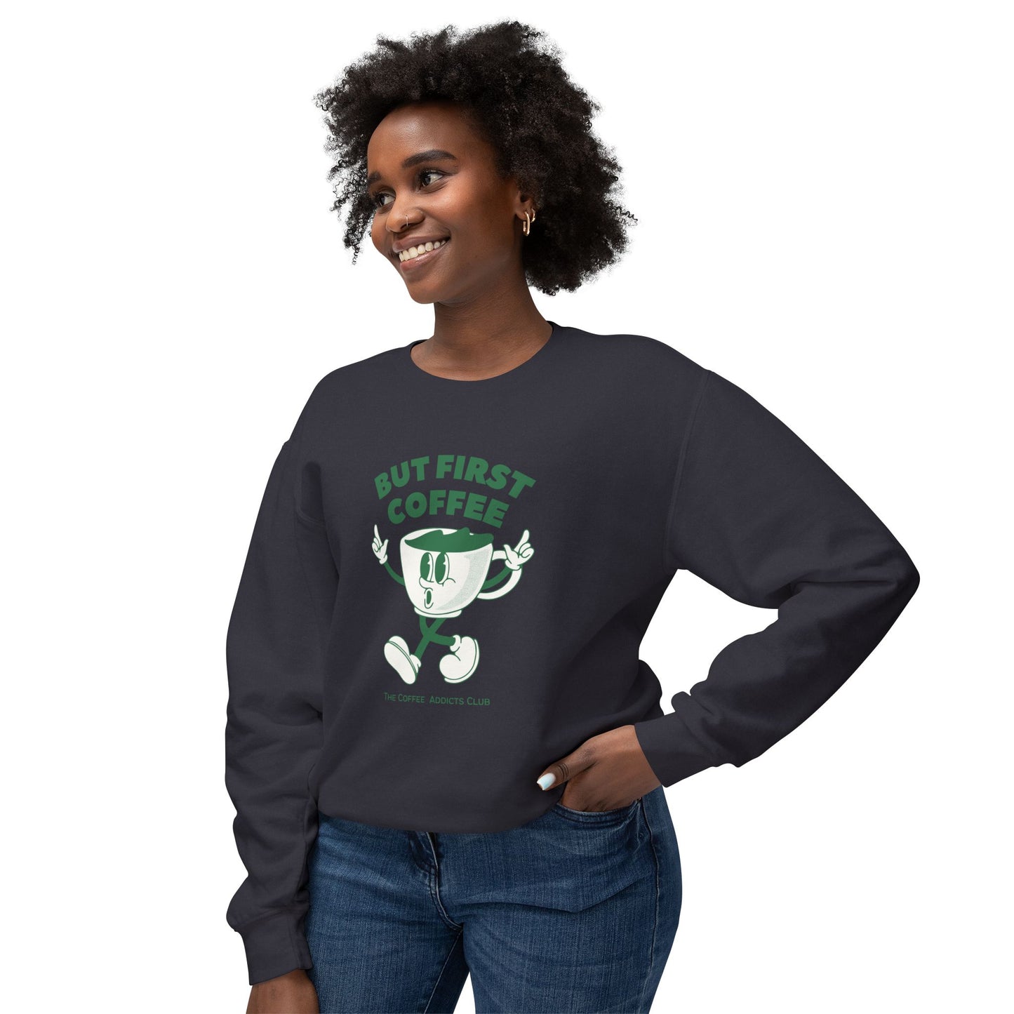 But First Coffee - Unisex Lightweight Crewneck Sweatshirt - 10597
