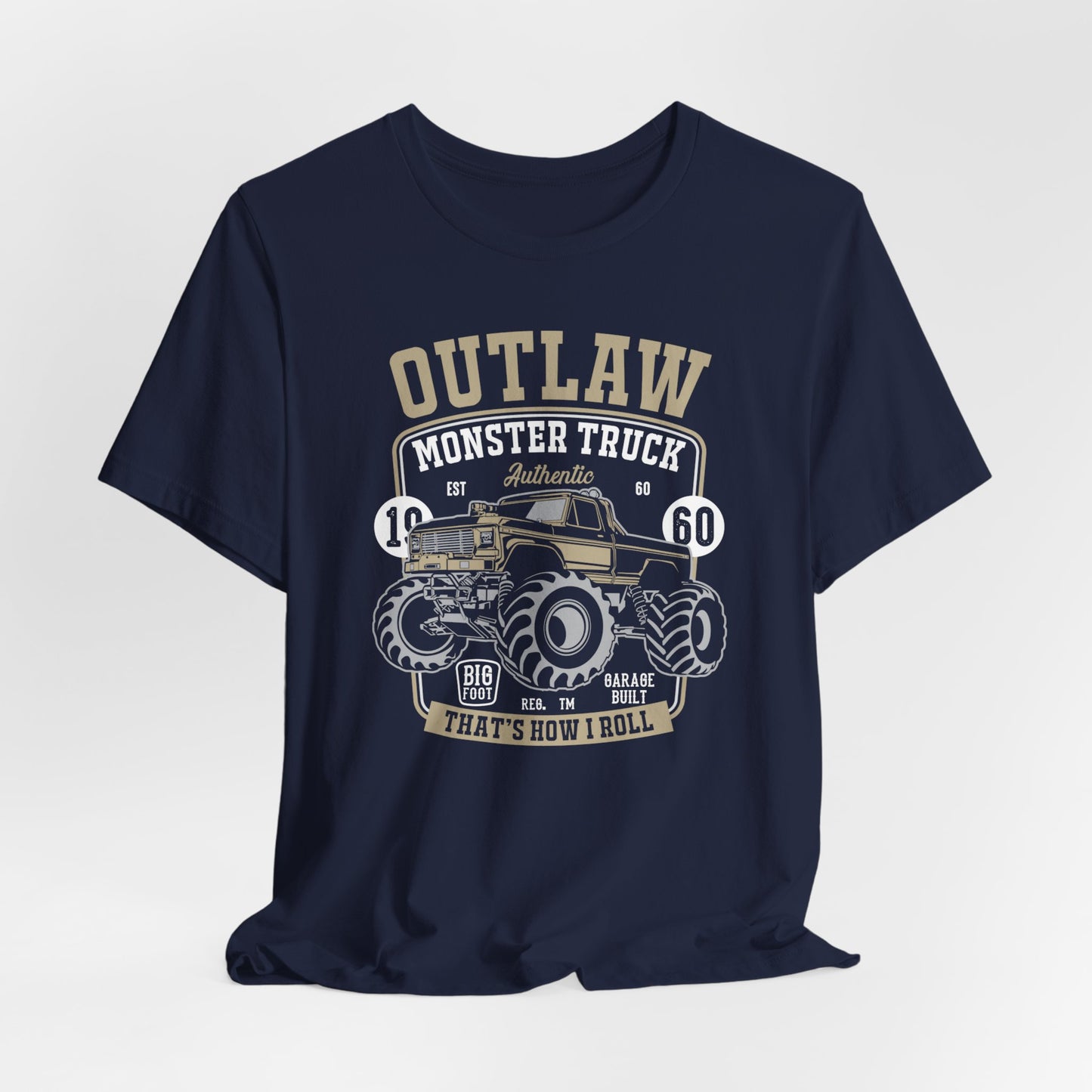 Outlaw, Monster Truck, 1960, That's How I Roll - Unisex Jersey Short Sleeve Tee