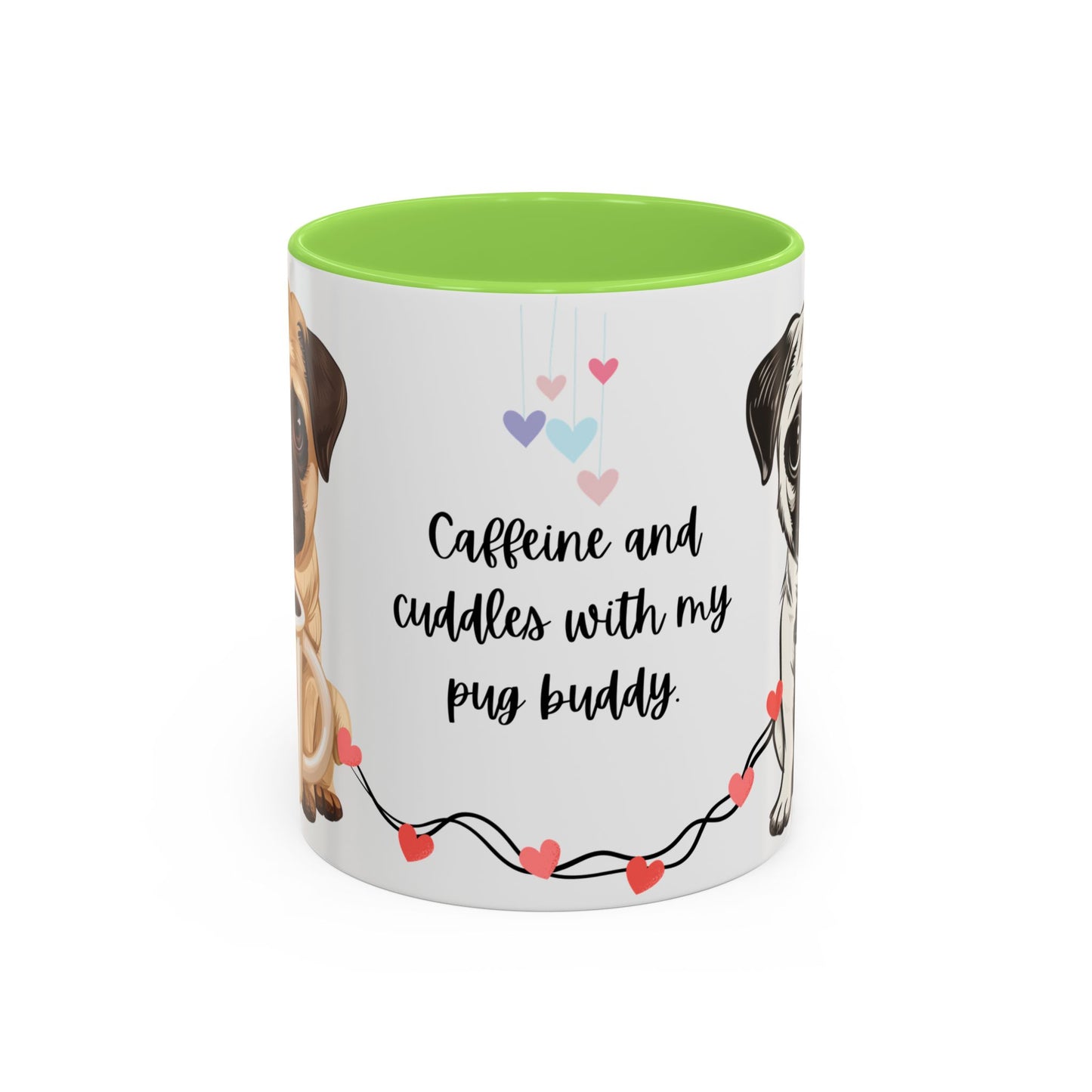 A Pug in Hand, Coffee in the Other—Perfect Morning - Colorful Mugs, 11oz - 10630