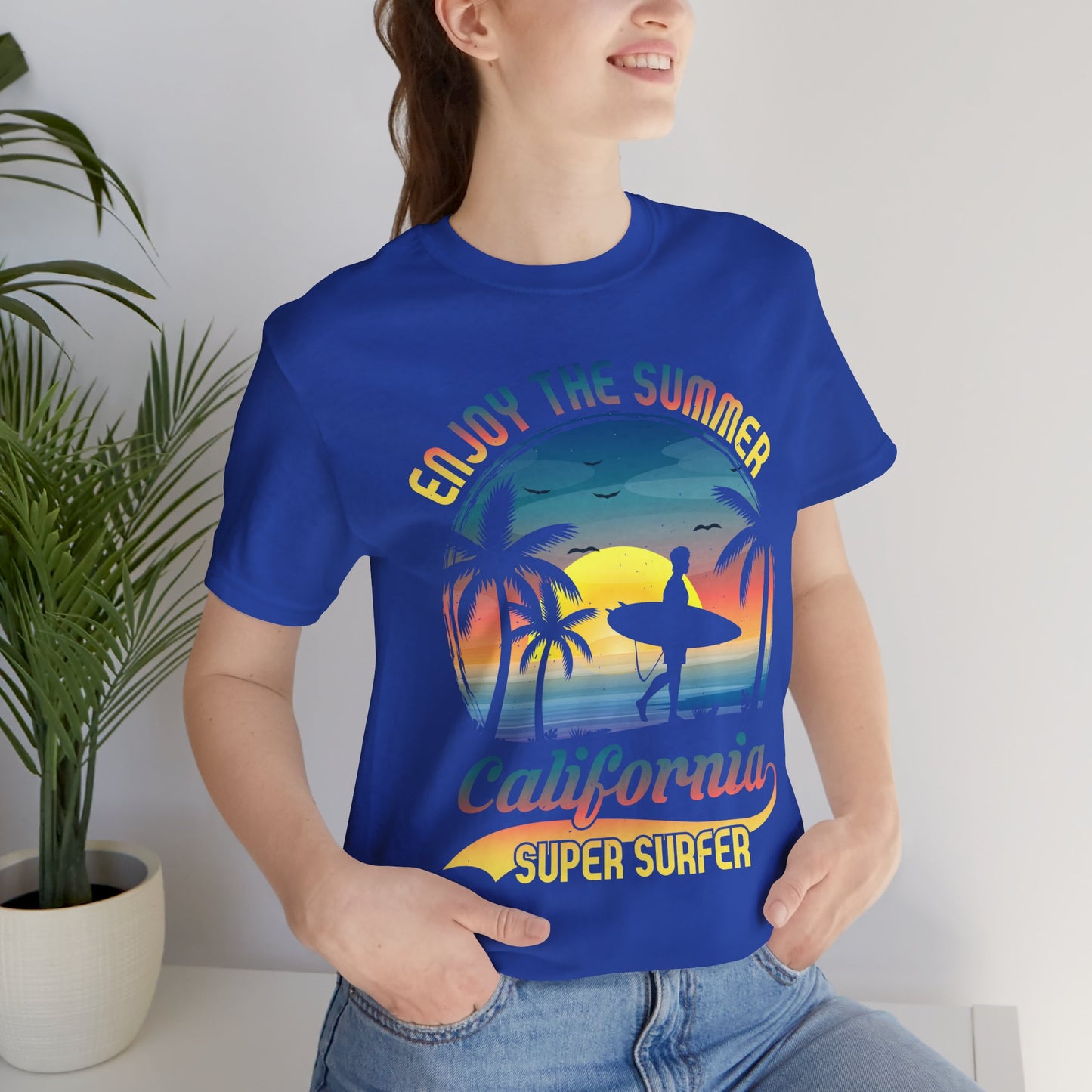 Enjoy The Summer California, Super Surfer - Unisex Jersey Short Sleeve Tee - 13244