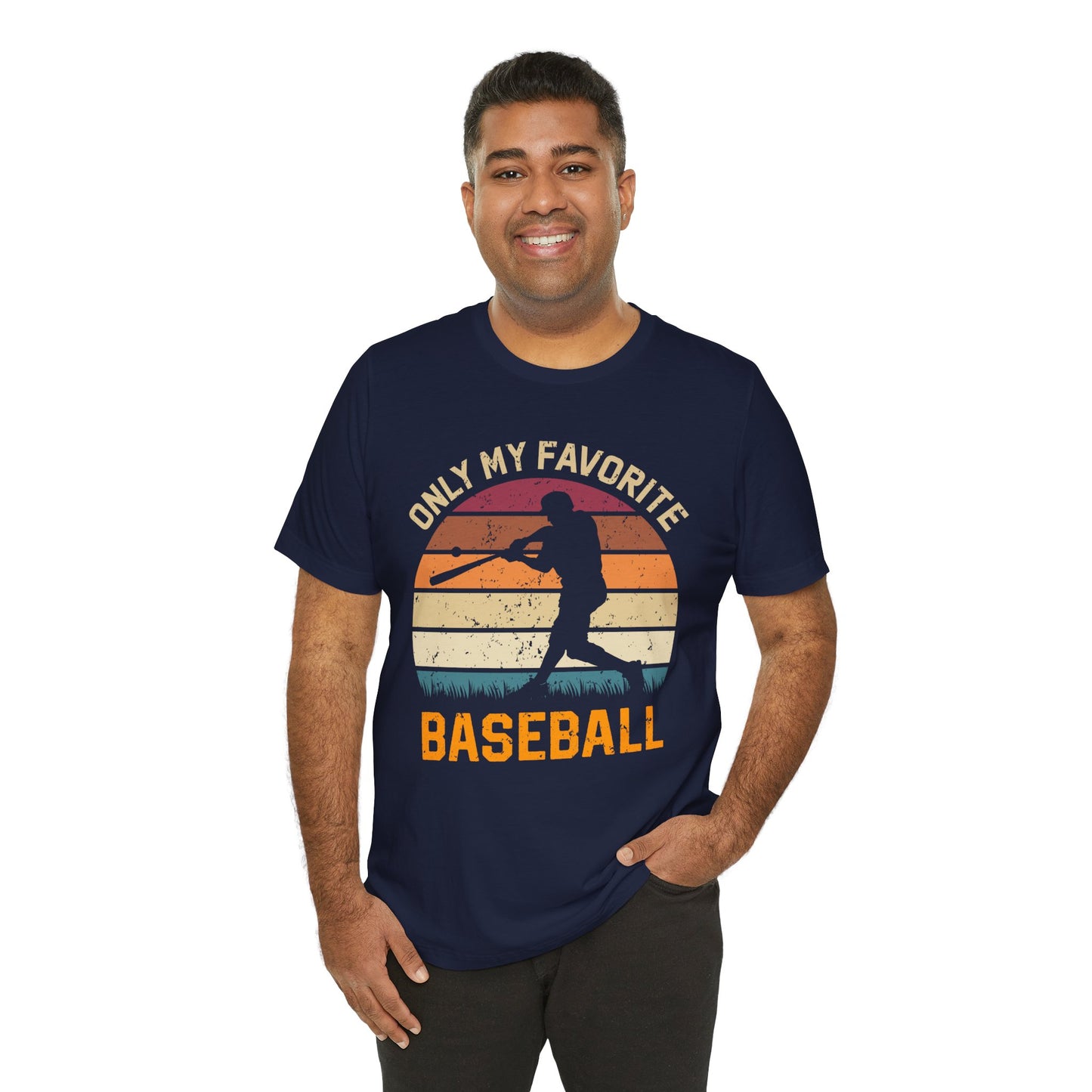 Only My Favorite Baseball - Unisex Jersey Short Sleeve Tee - 12863