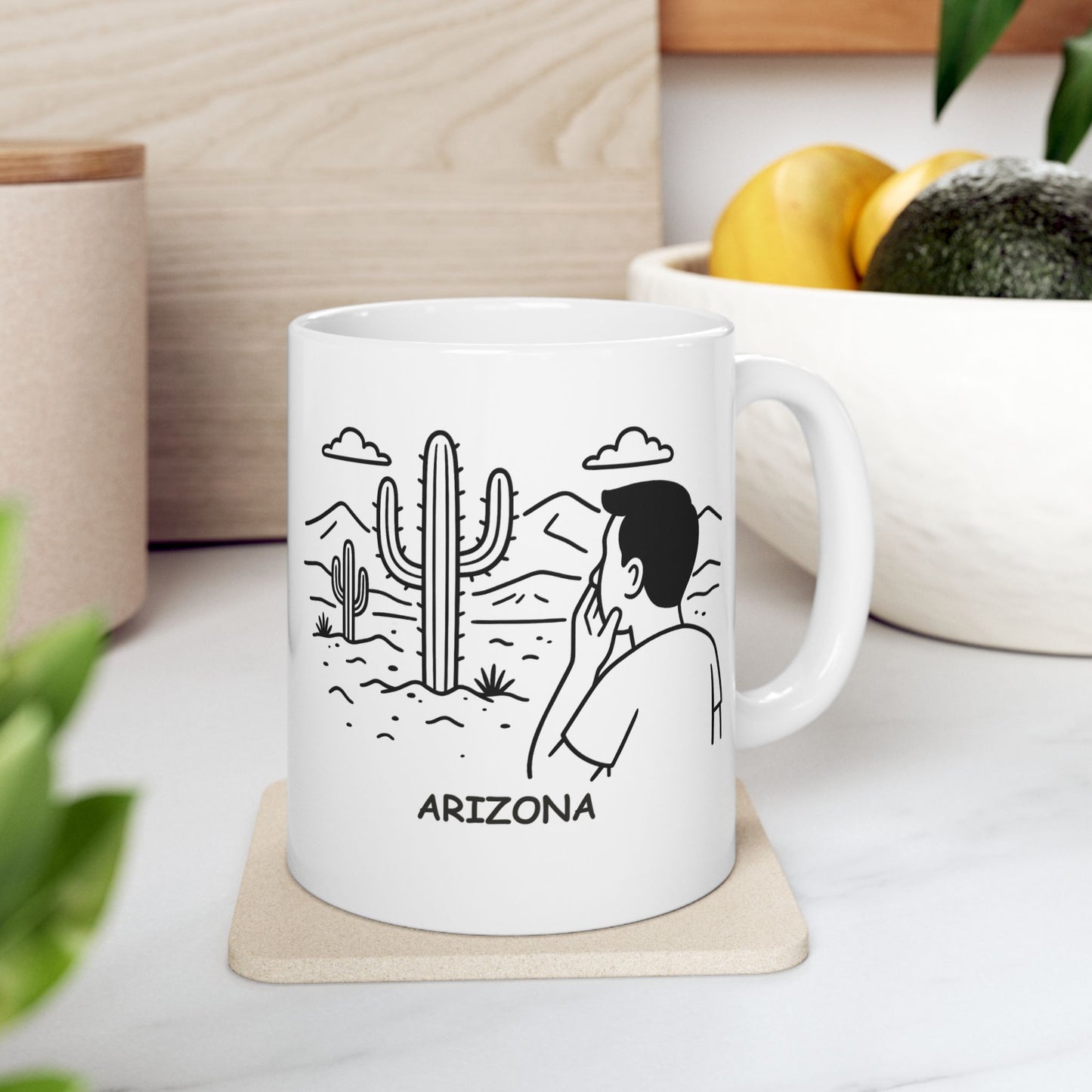 "Arizona: If you can’t take the heat, at least enjoy the view." Ceramic Mug - 13161