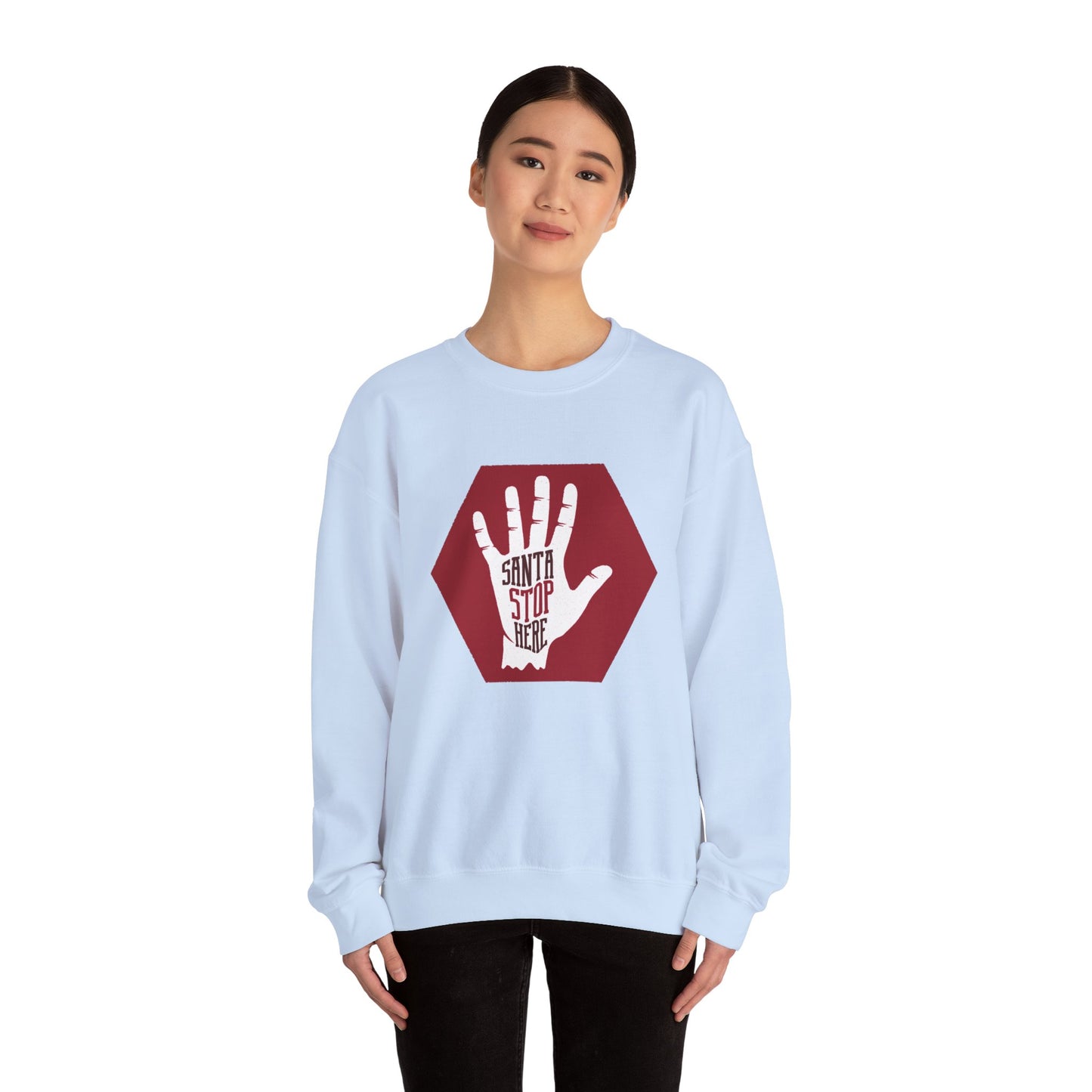 Santa Stop Here - Unisex Heavy Blend™ Crewneck Sweatshirt