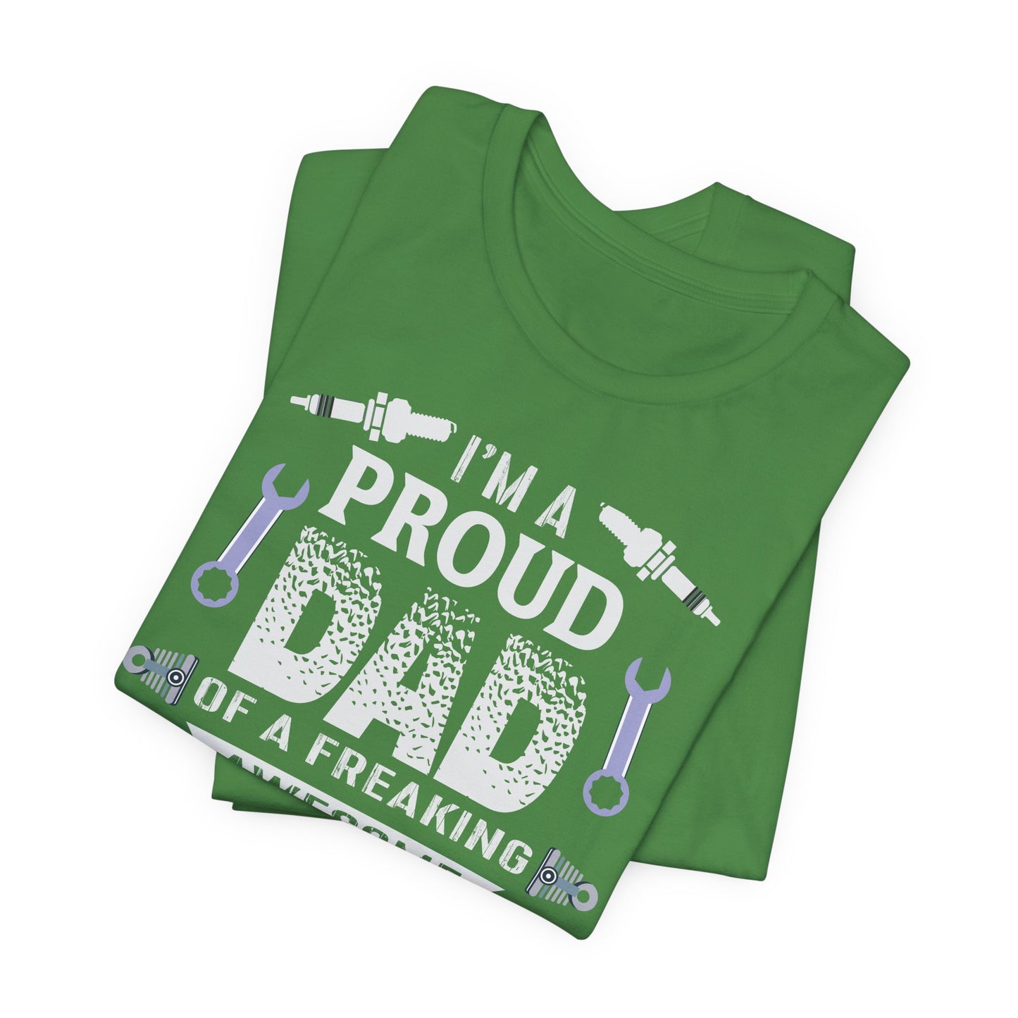 I'm A Proud Dad Of A Freaking Awesome Automotive Engineer - Jersey Short Sleeve Tee - 13583