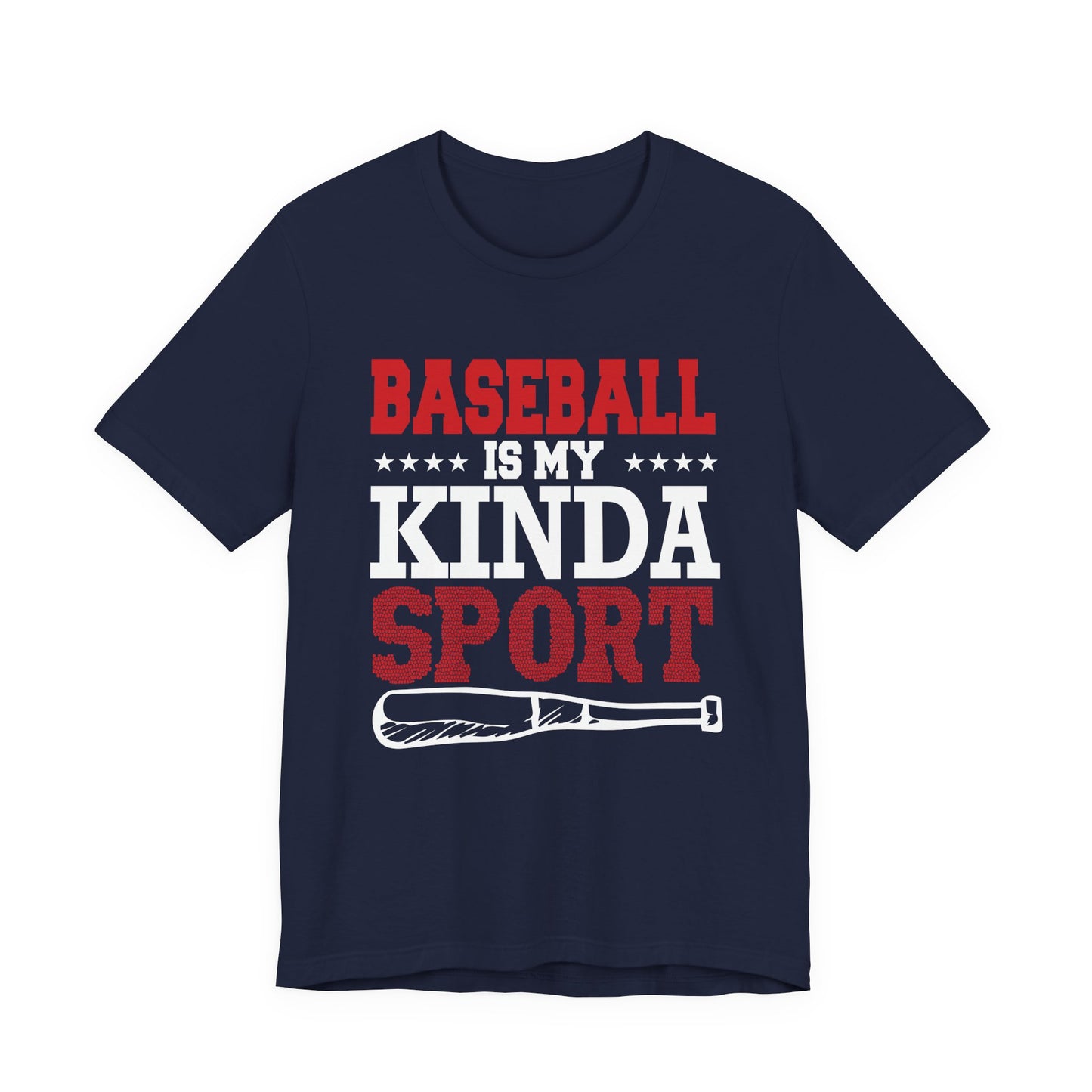 Baseball Is My Kinda Sport - Unisex Jersey Short Sleeve Tee - 13910