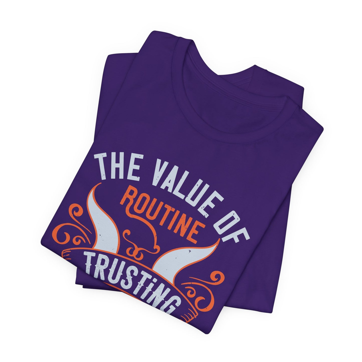 The Value of Routine Trusting Your Swing - Unisex Jersey Short Sleeve Tee - 12227