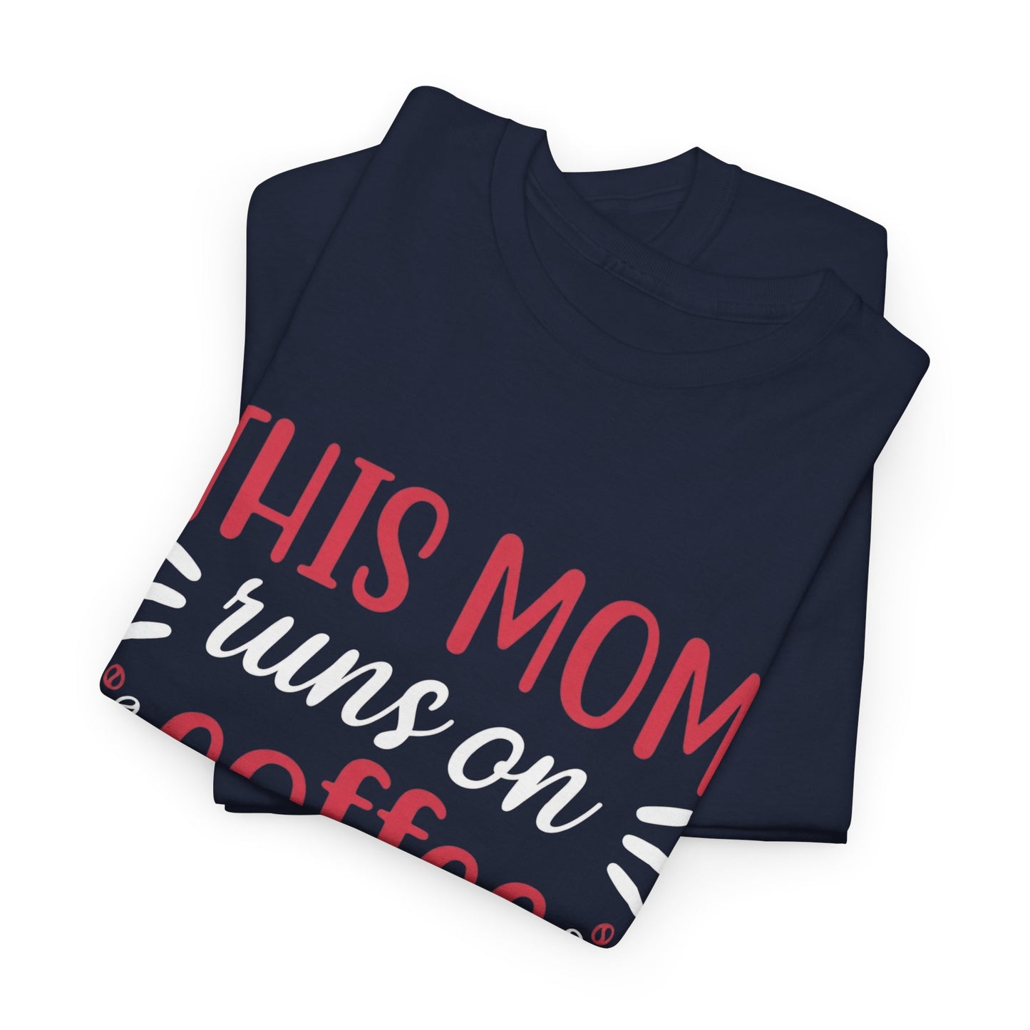 This Mom Runs on Coffee and Yoga T-Shirt – Funny Mother’s Day Gift Tee - 14881