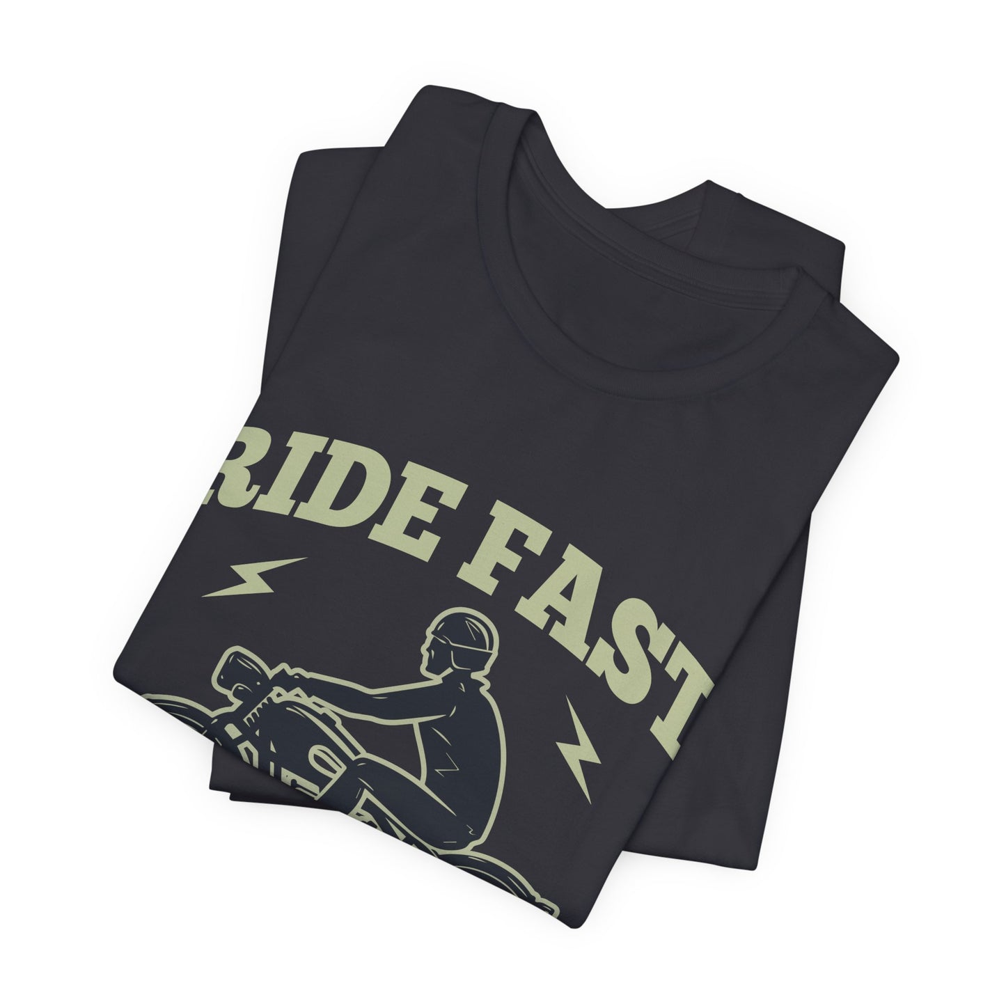 Ride Fast - Unisex Jersey Short Sleeve Tee - 13148