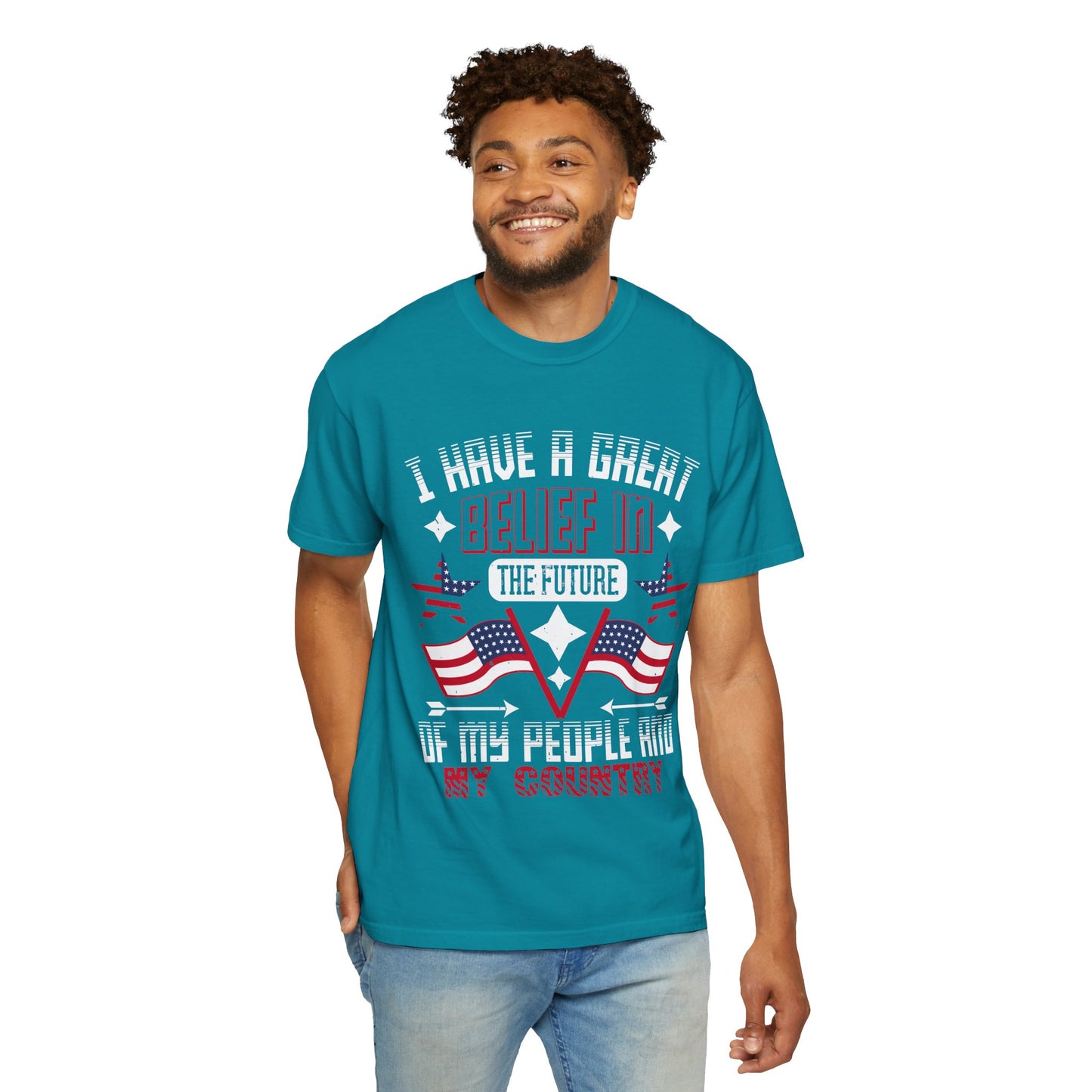 "I have a great belief in the future of my people and my country" Garment-Dyed T-shirt - 13821