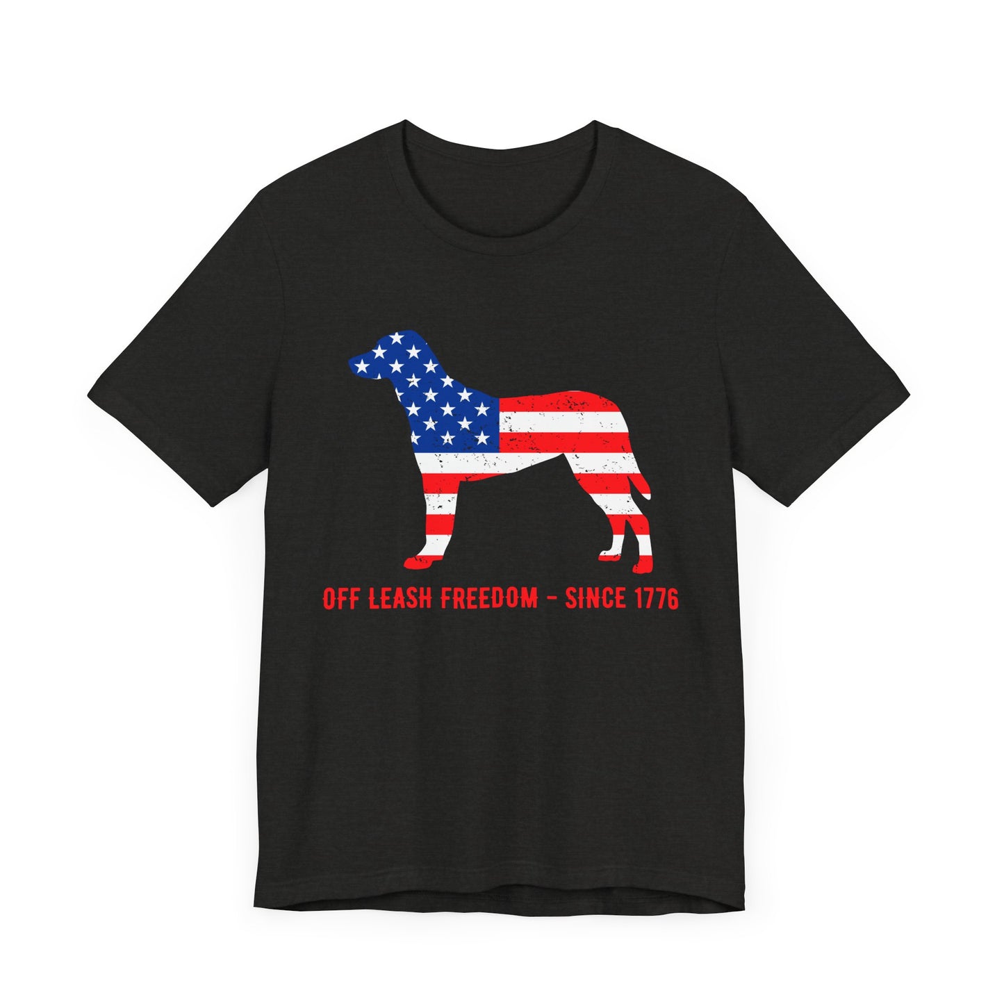 Patriotic Dog Lover Tee | Off Leash Freedom T-shirt, Dog Graphic Shirt, Fourth of July Gift, Casual Wear, Pet Lover Apparel - 13790