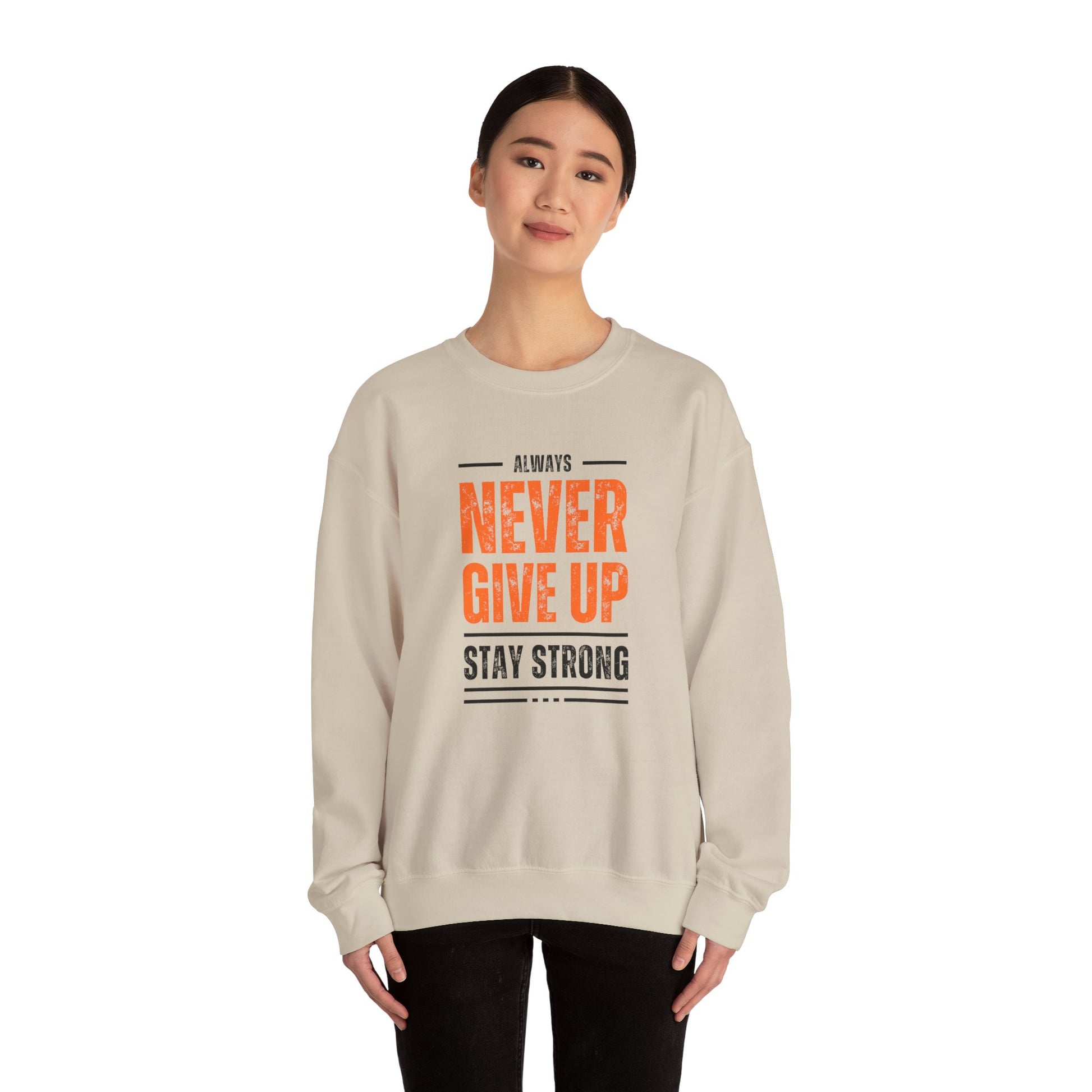 Always Never Give Up, Stay Strong - Unisex Heavy Blend™ Crewneck Sweatshirt | Crew neck,DTG,Embroidery,Men's Clothing,Neck Labels,Regular fit,Sweatshirts,TikTok,Unisex,Women's Clothing