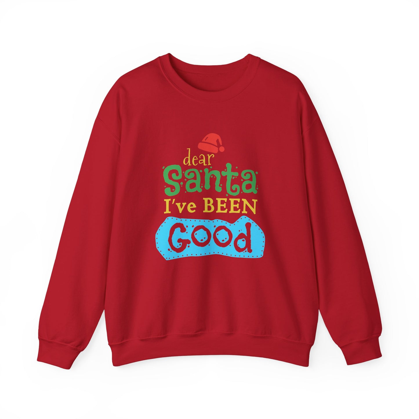 Dear Santa, I've Been Good - Unisex Heavy Blend™ Crewneck Sweatshirt