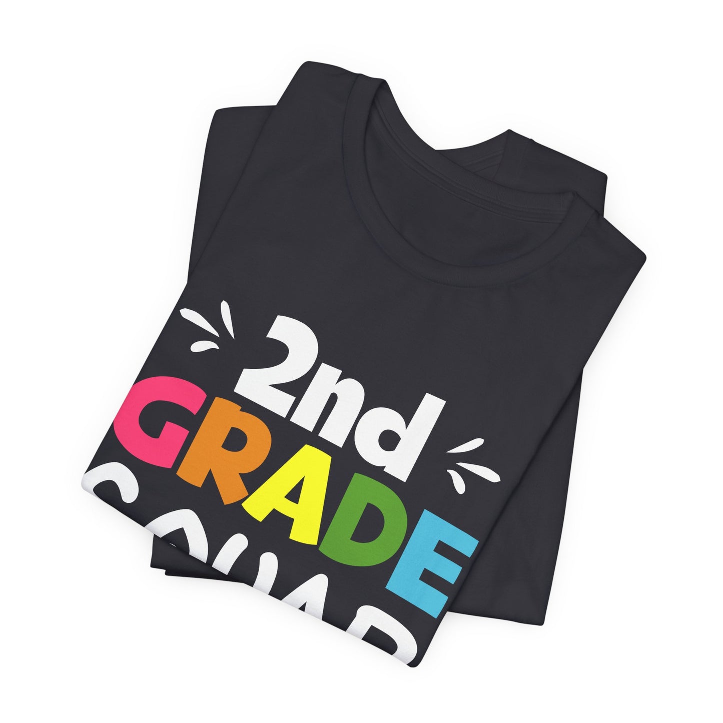 Teacher: 2nd Grade Squad - Unisex Jersey Short Sleeve Tee - 13532