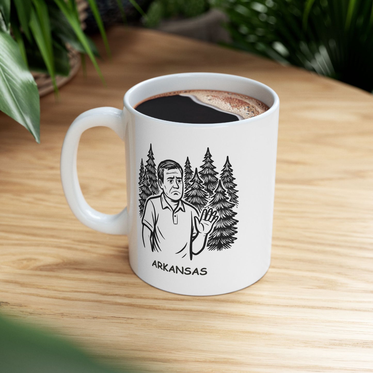 "In Arkansas, there’s no such thing as ‘too many trees.’" Ceramic Mug - 13310