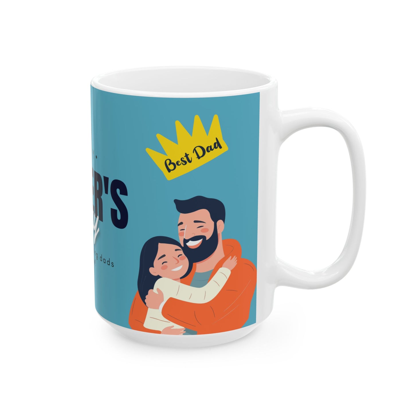 Happy Father's Day Ceramic Mug | Gift for Dads | Unique Coffee Cup | Best Dad Award Mug | Father's Day Present - 14007