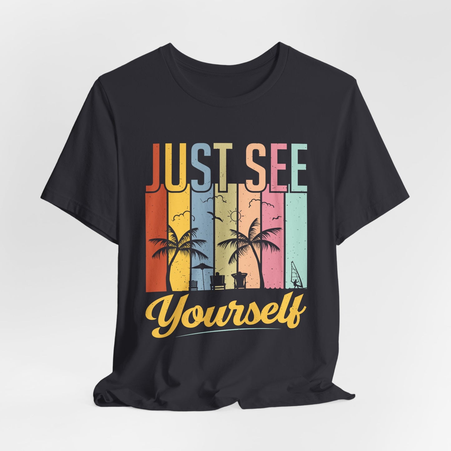 Just See Yourself - Unisex Jersey Short Sleeve Tee - 13243