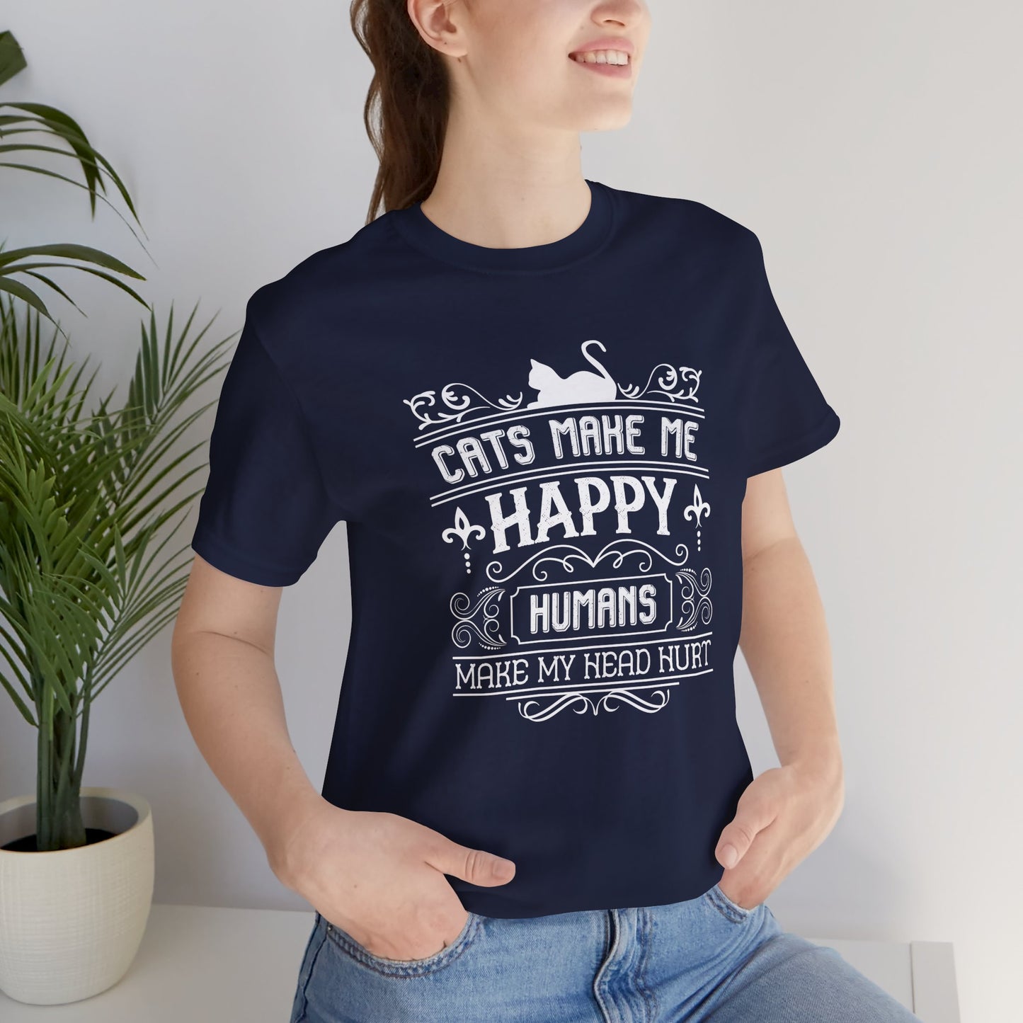 Cats Make Me Happy - Unisex Jersey Short Sleeve Tee