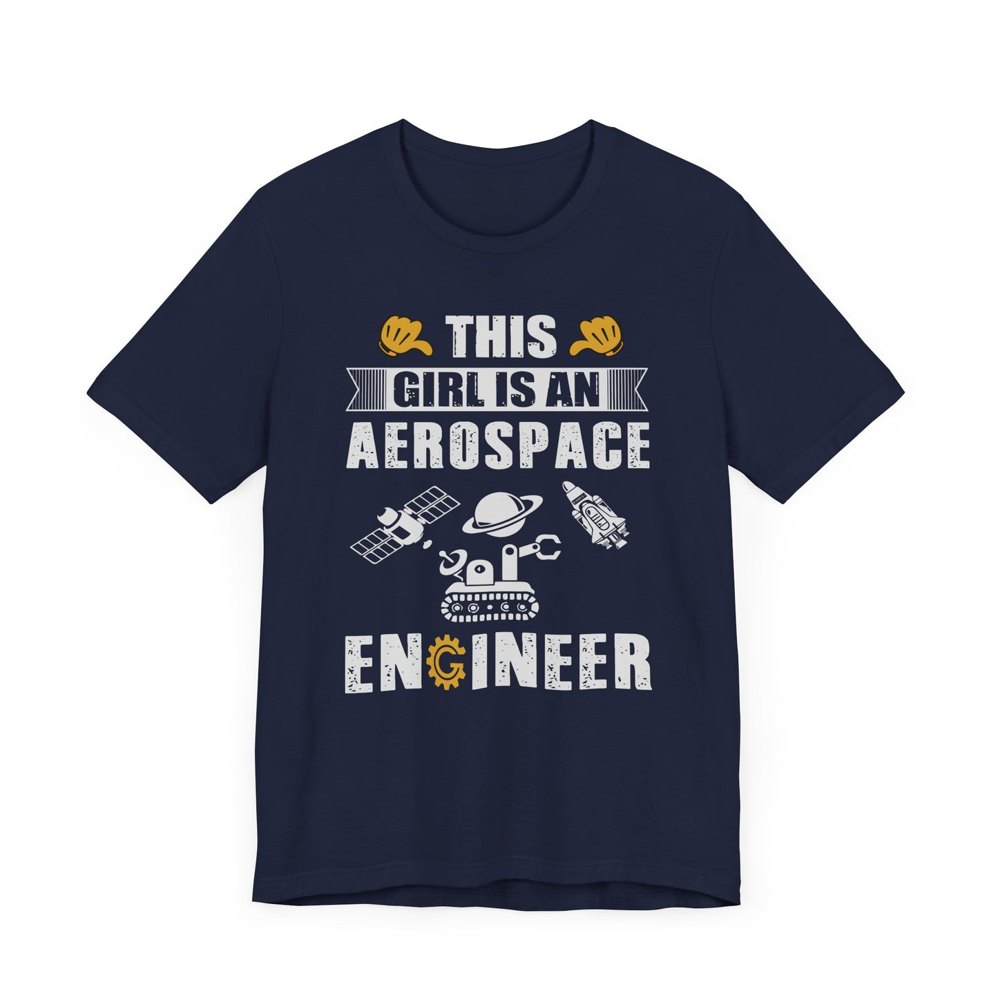 Engineer: This Girl Is An Aerospace Engineer - Unisex Jersey Short Sleeve Tee - 13567