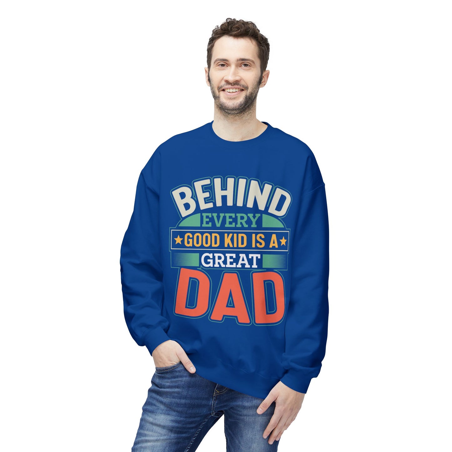 "Behind Every Good Kid Is A Great Dad" Unisex Crewneck - 12908