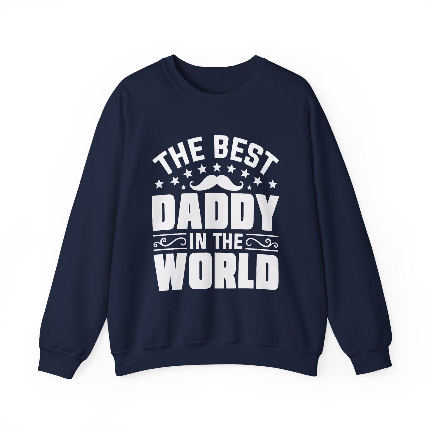 The Best Daddy in the World Sweatshirt - 12909