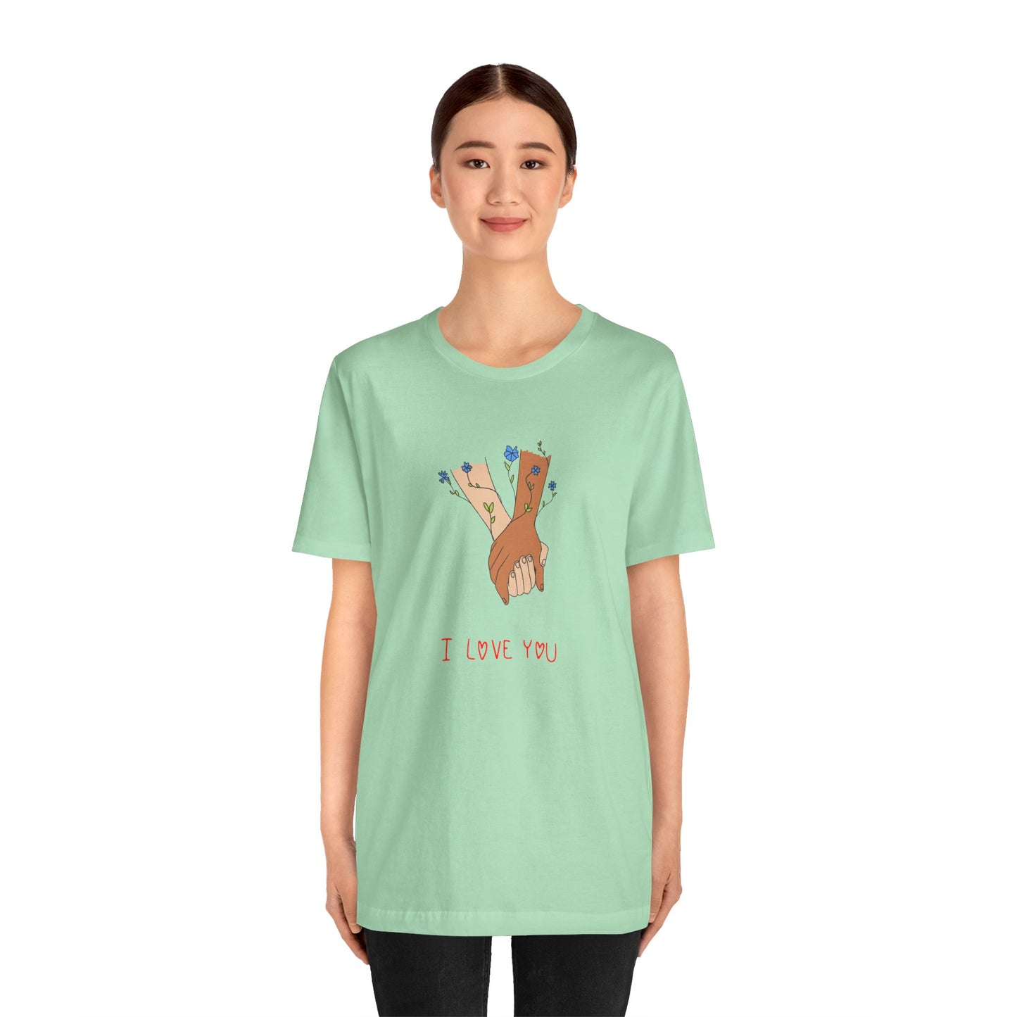Holding Hands, I Love You - Unisex Jersey Short Sleeve Tee - 11406